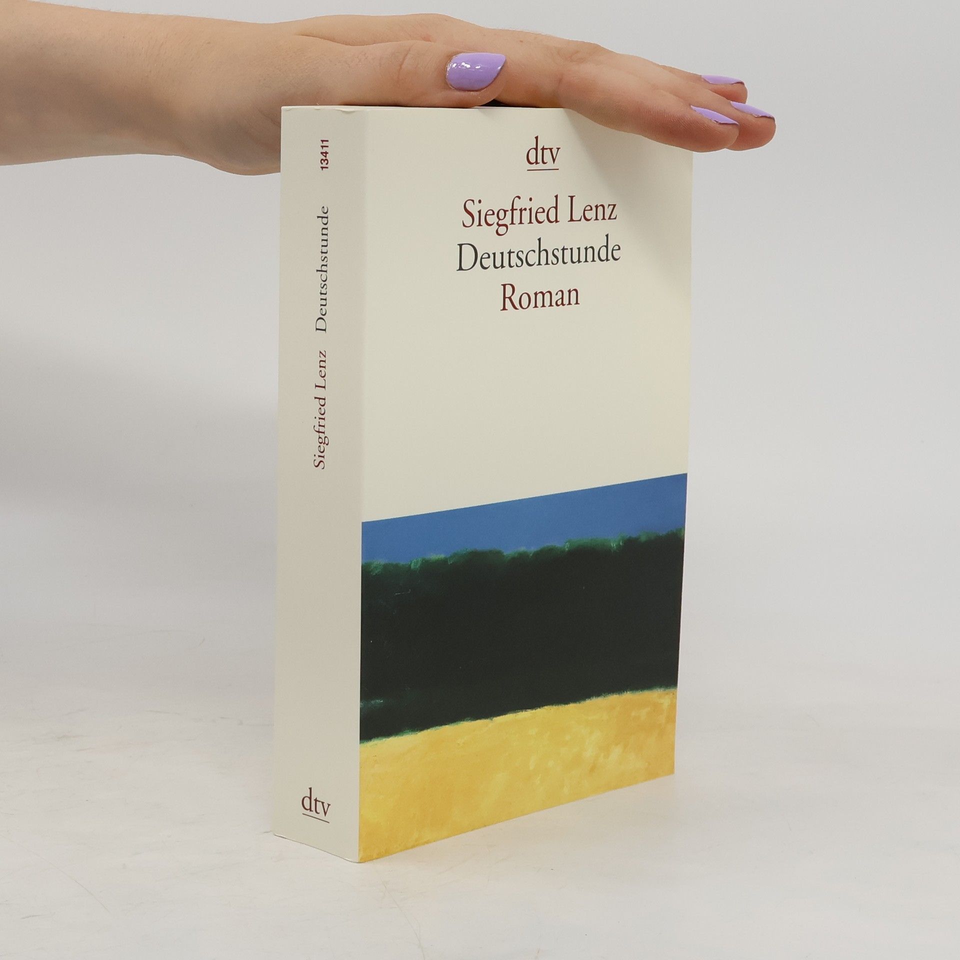 Siegfried Lenz Deutschstunde : Roman
