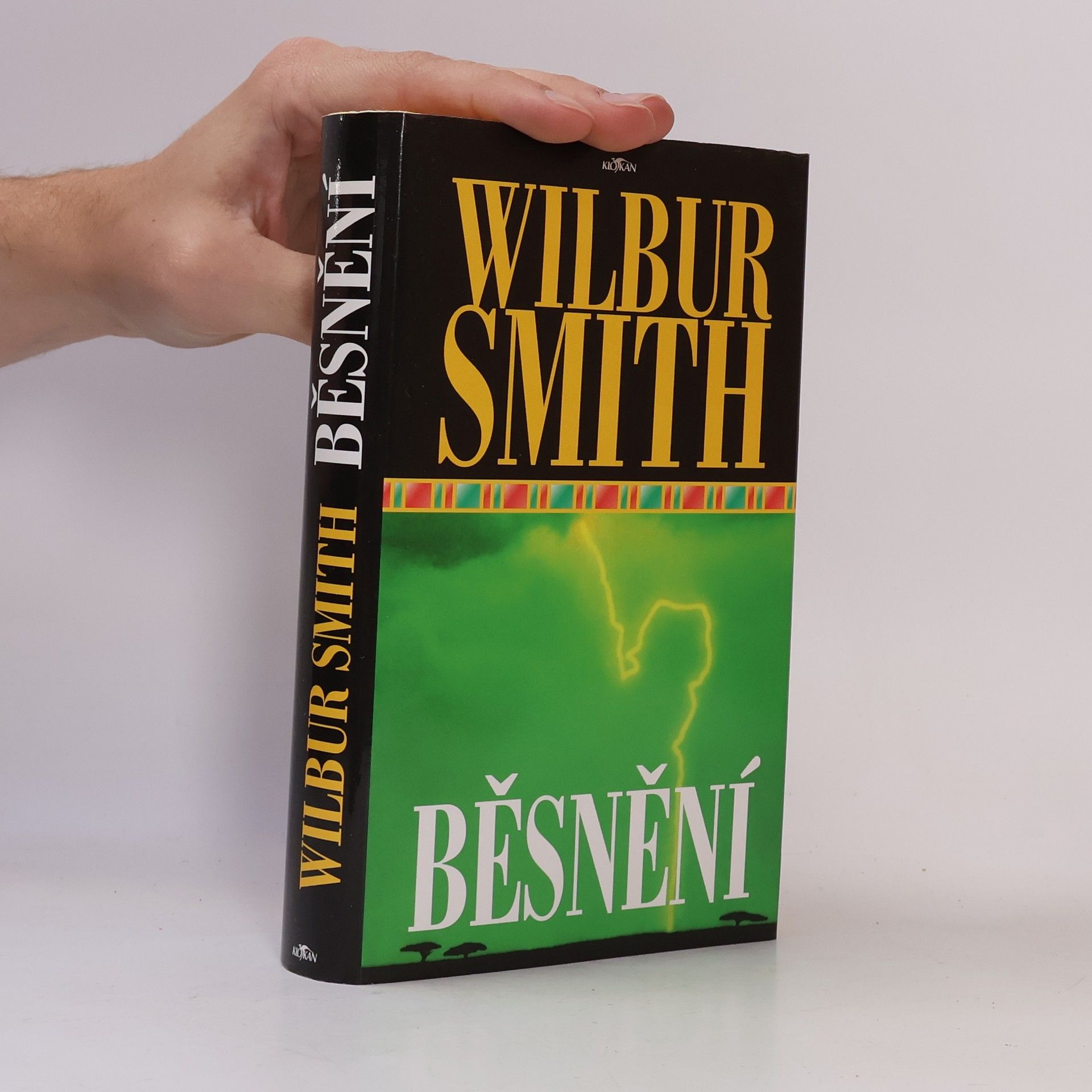Wilbur Smith Běsnění