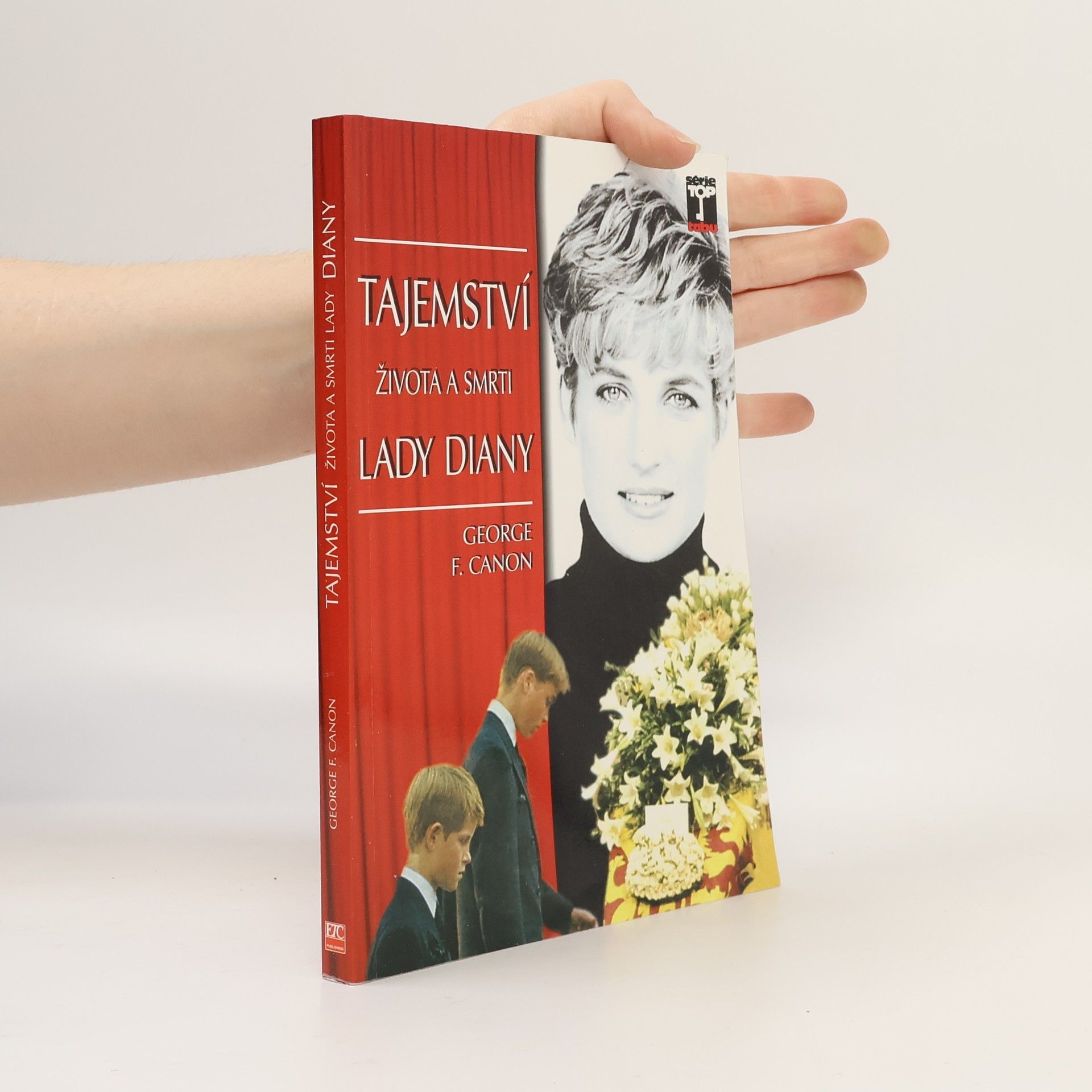 George F. Canon Tajemství života a smrti Lady Diany