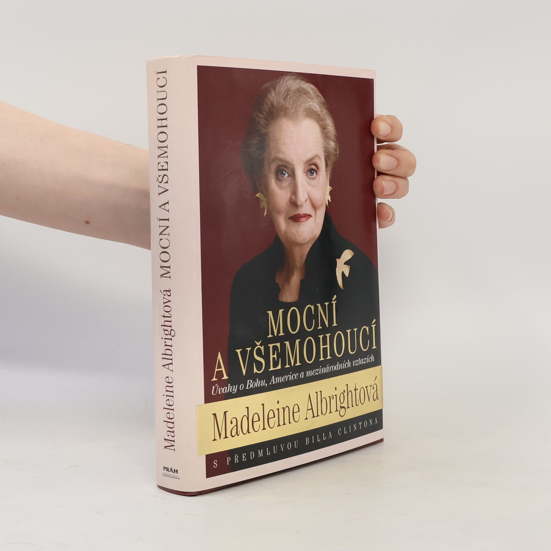 Madeleine Korbel Albright Mocní a všemohoucí