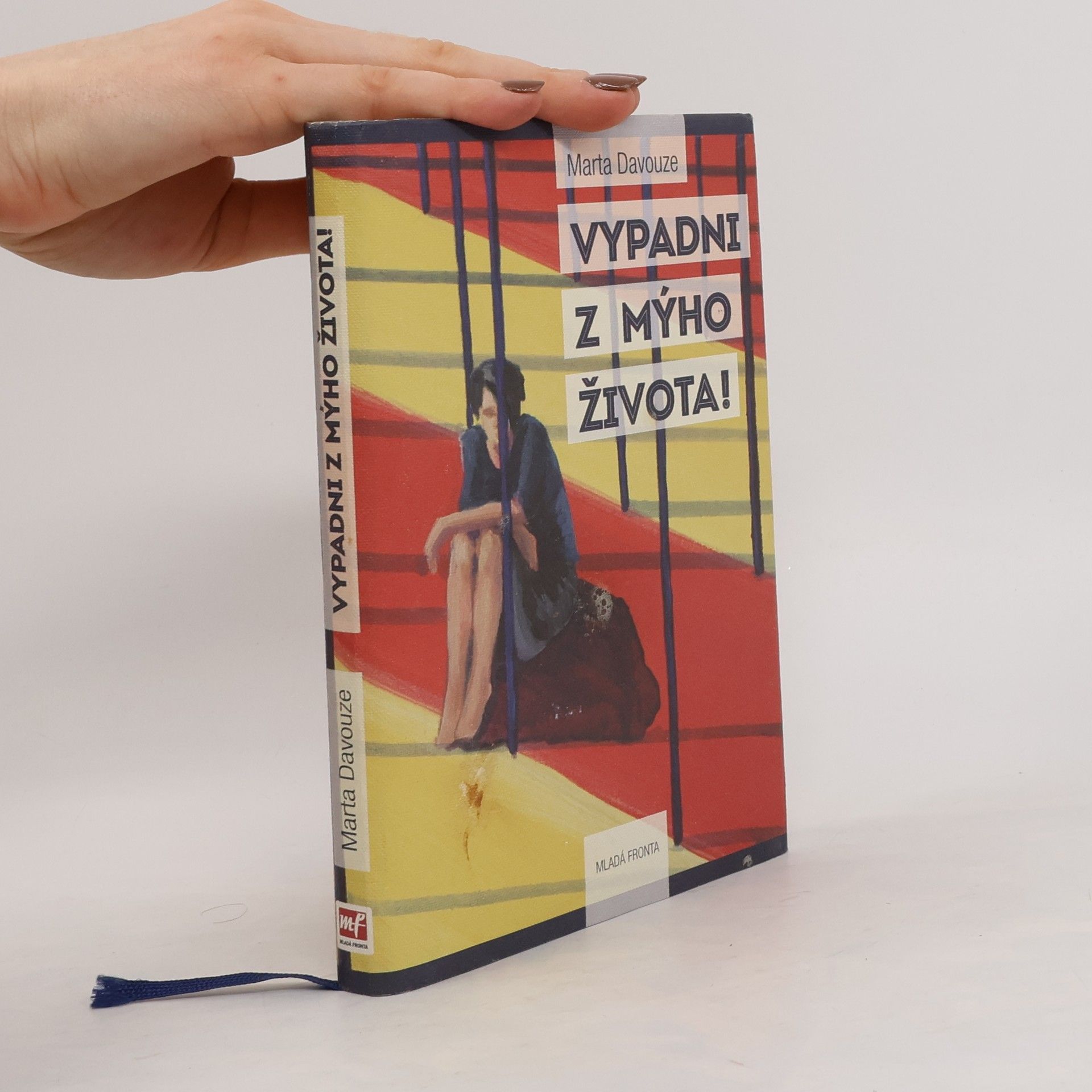 Marta Davouze Vypadni z mýho života!