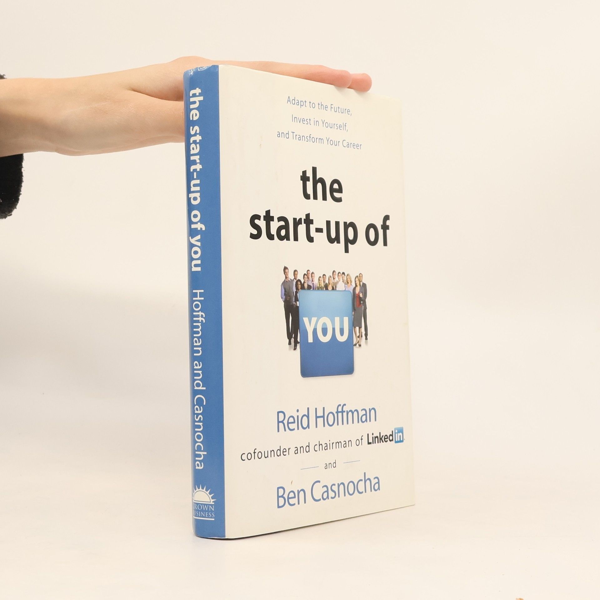 Reid Hoffman The Startup of You (Revised and Updated)