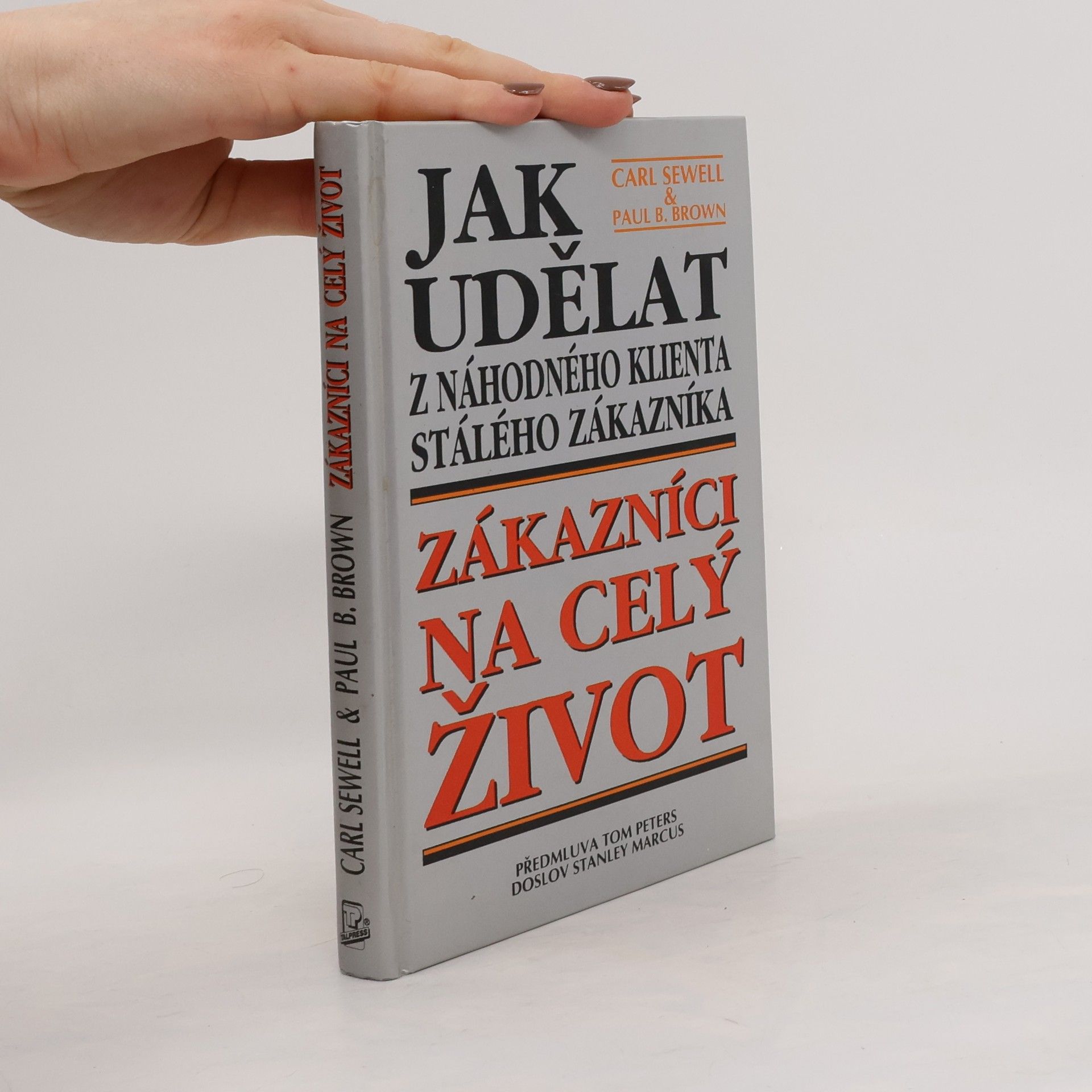 Carl Sewell Zákazníci na celý život