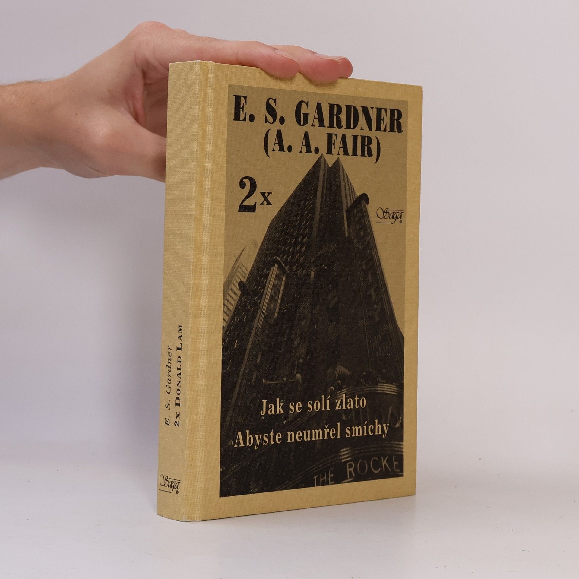 Erle Stanley Gardner 2x Donald Lam: Jak se solí zlato. Abyste neumřel smíchy