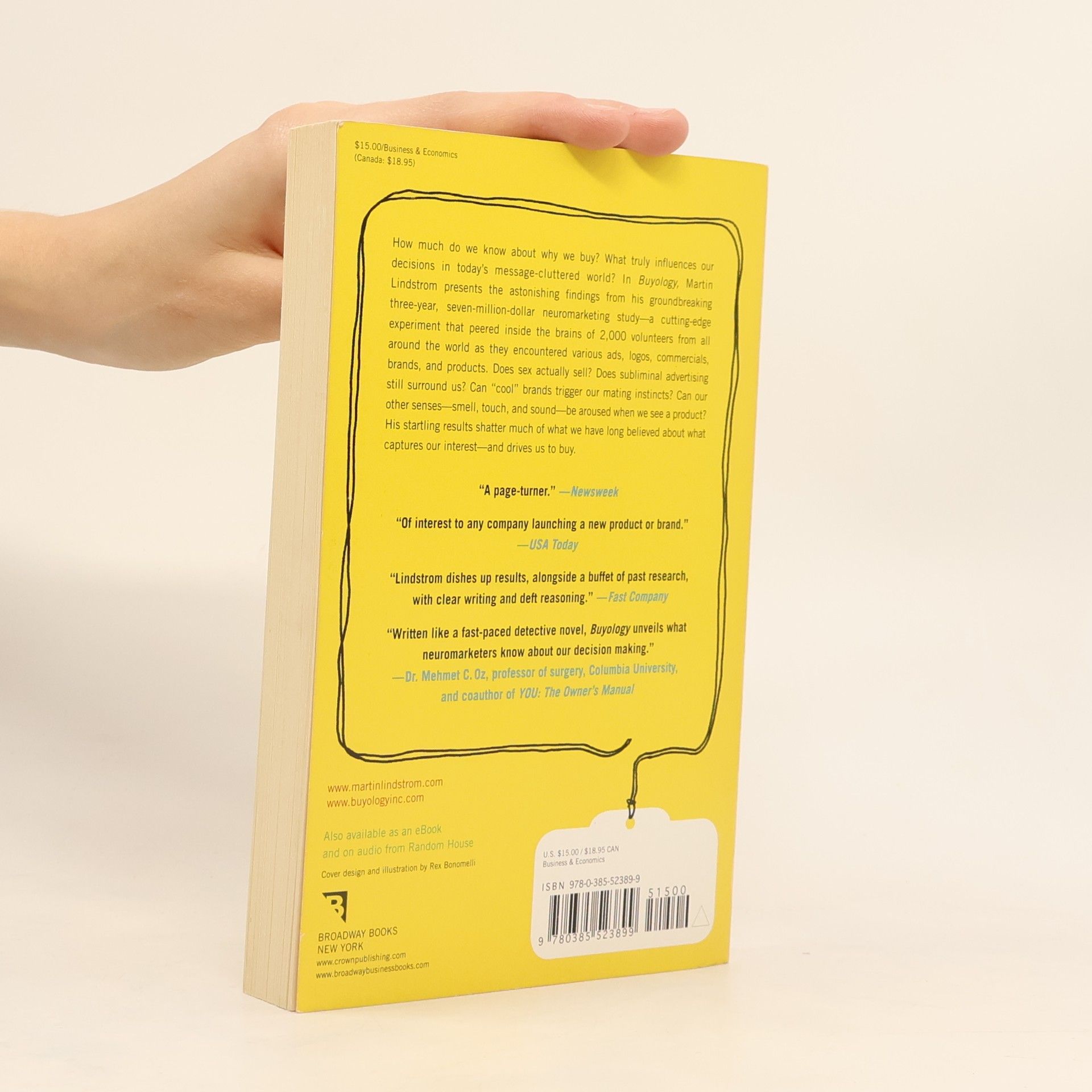Martin Lindstrom Buyology : truth and lies about why we buy