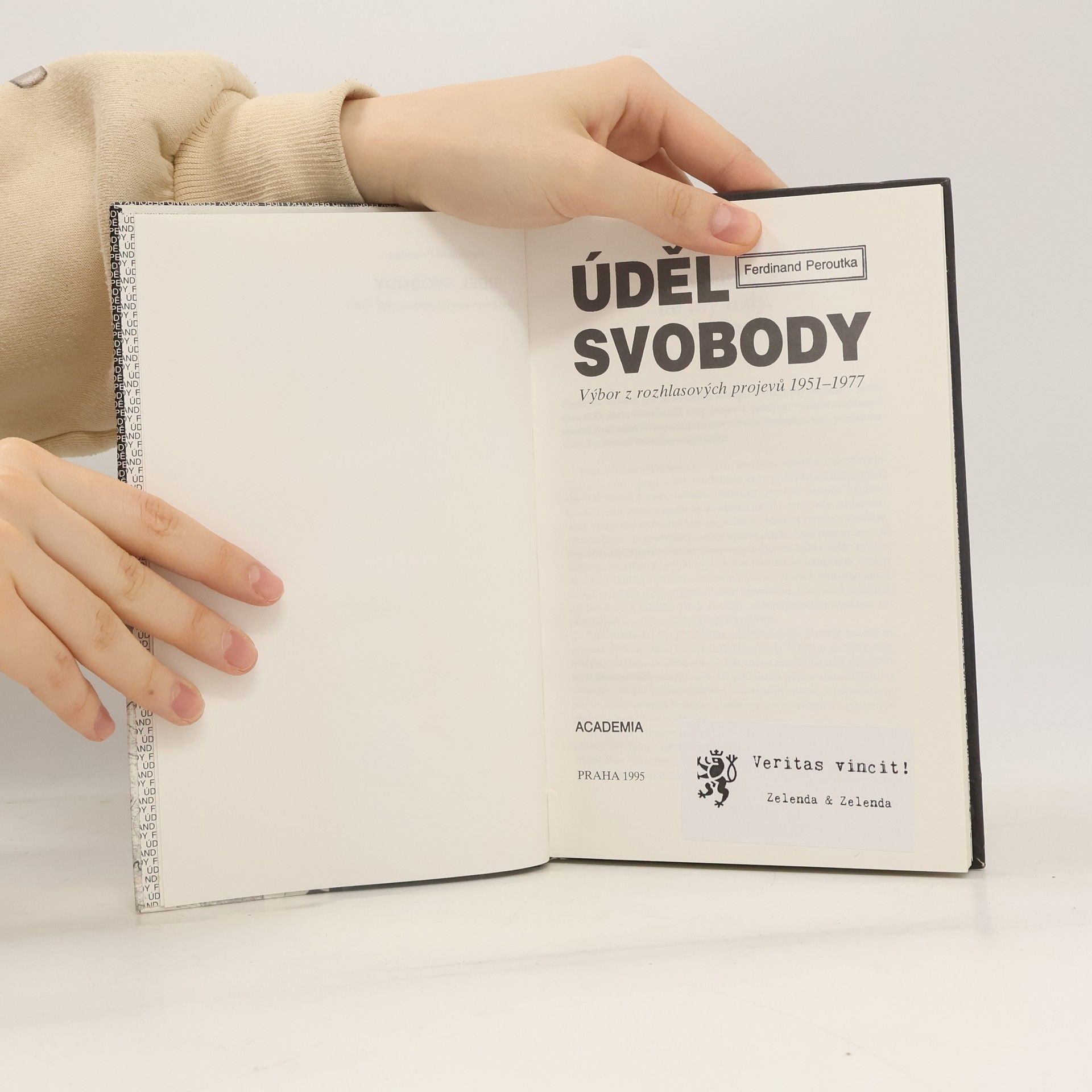 Ferdinand Peroutka Úděl svobody: Výbor z rozhlasových projevů 1951-1977