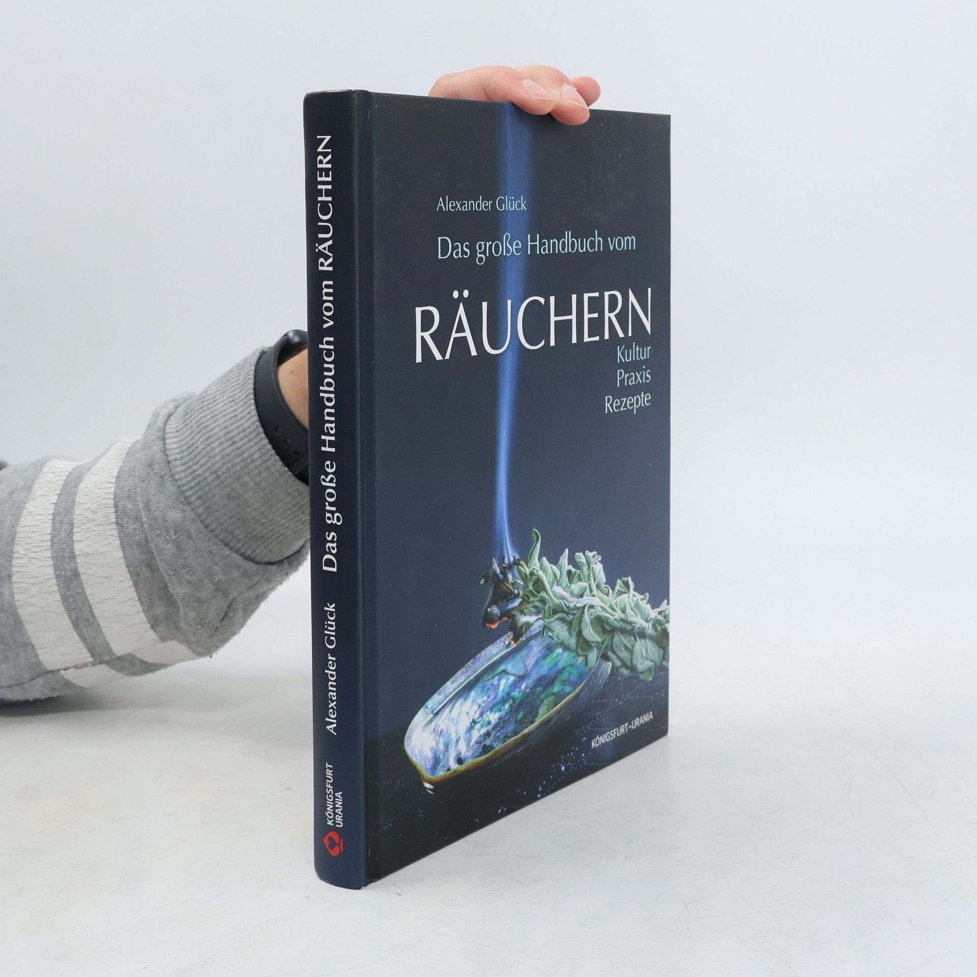 Das große Handbuch vom Räuchern