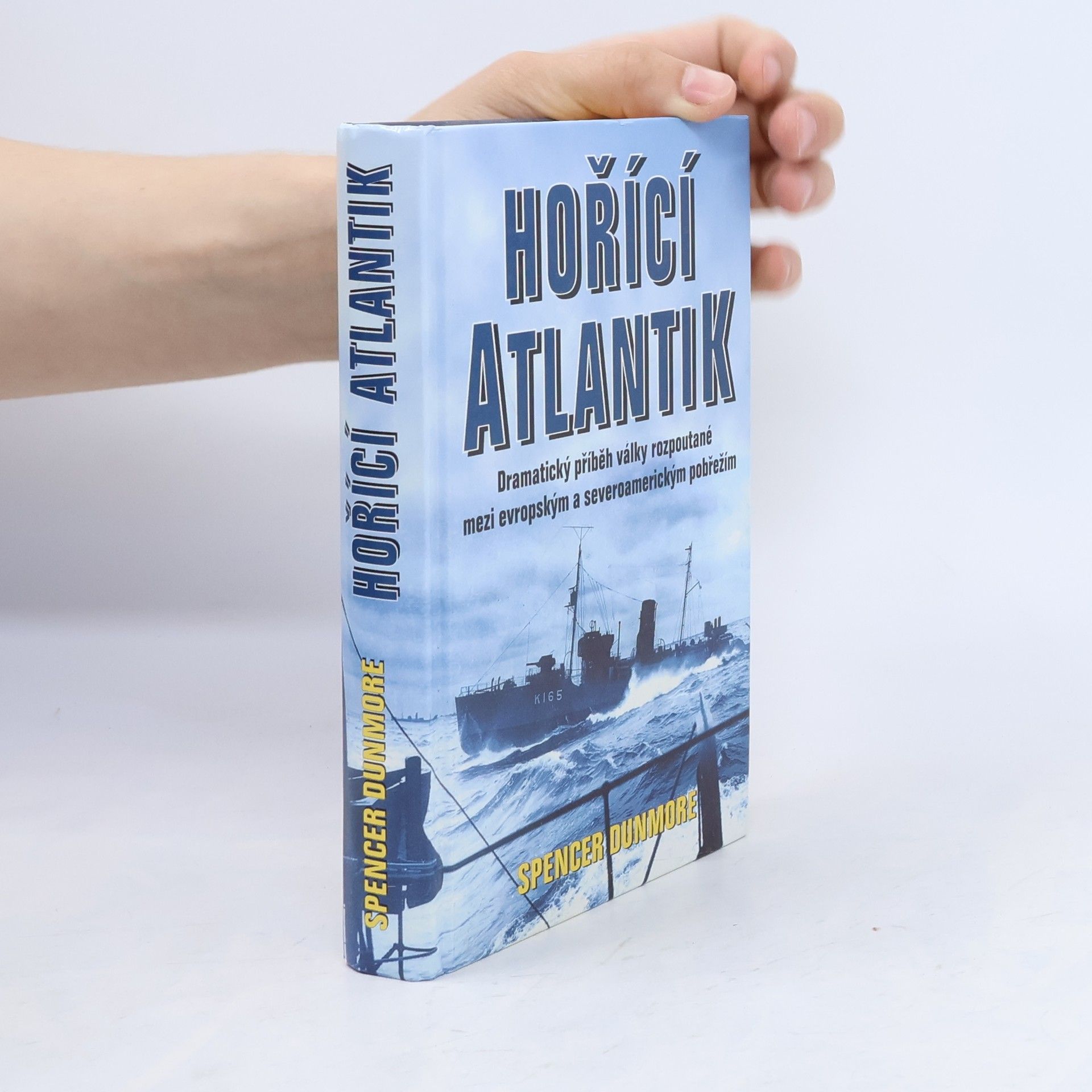 Hořící Atlantik : příběh bitvy o Atlantik 1939-1945