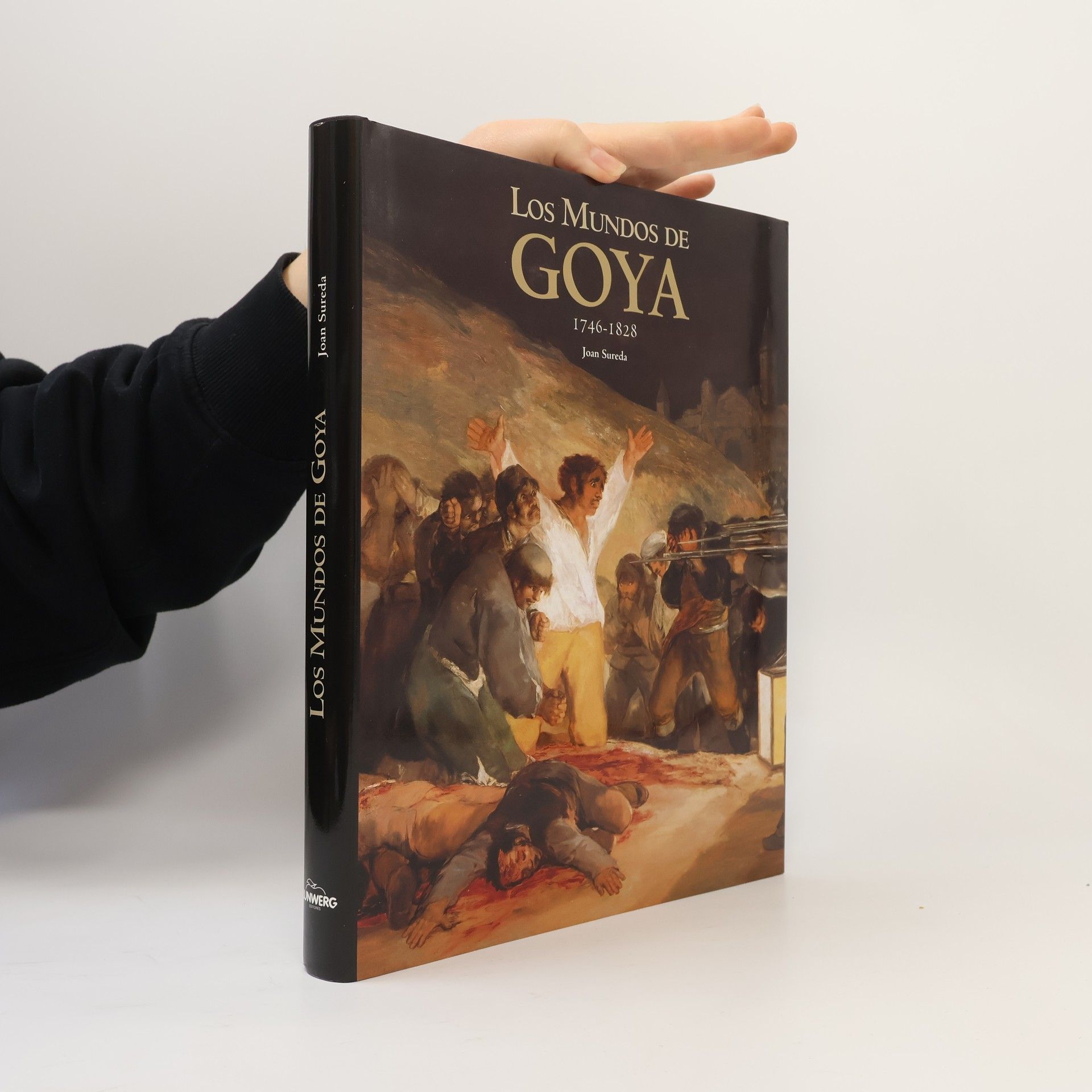 Francisco Goya Los mundos de Goya, 1746-1828