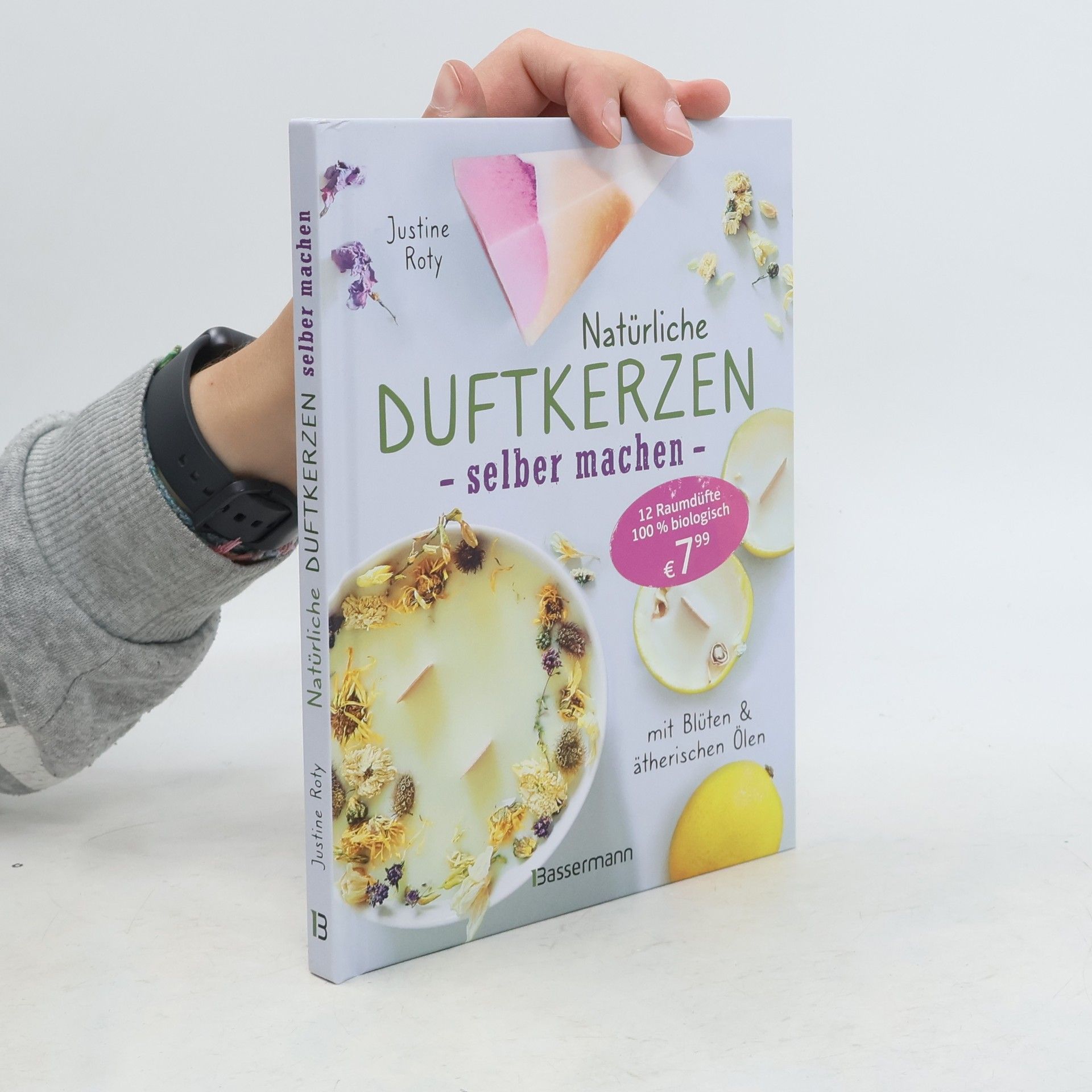 Justine Roty Natürliche Duftkerzen selber machen - mit Blüten & ätherischen Ölen