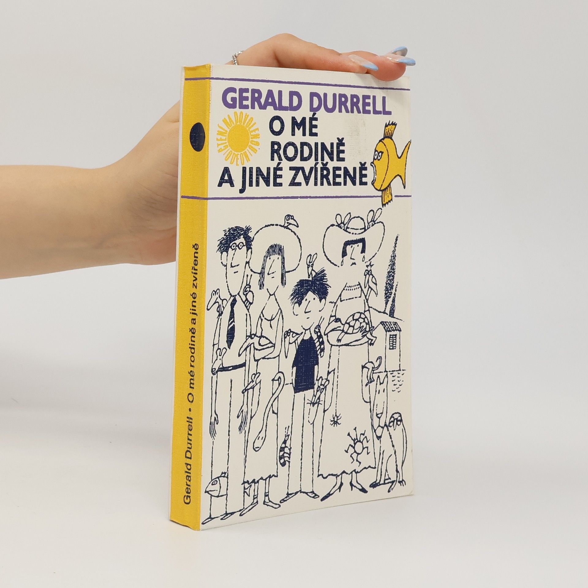Gerald Durrell O mé rodině a jiné zvířeně