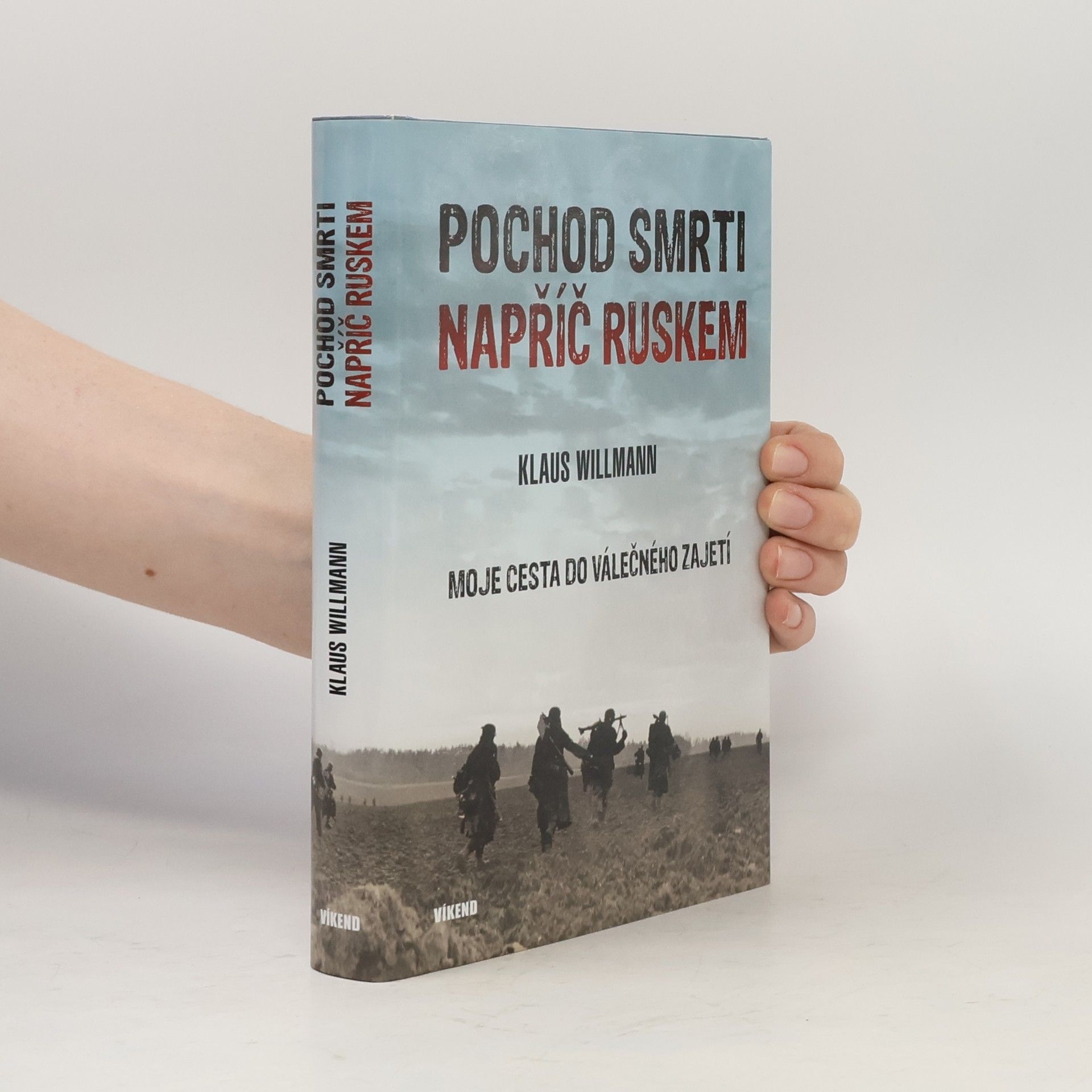 Klaus Willmann Pochod smrti napříč Ruskem
