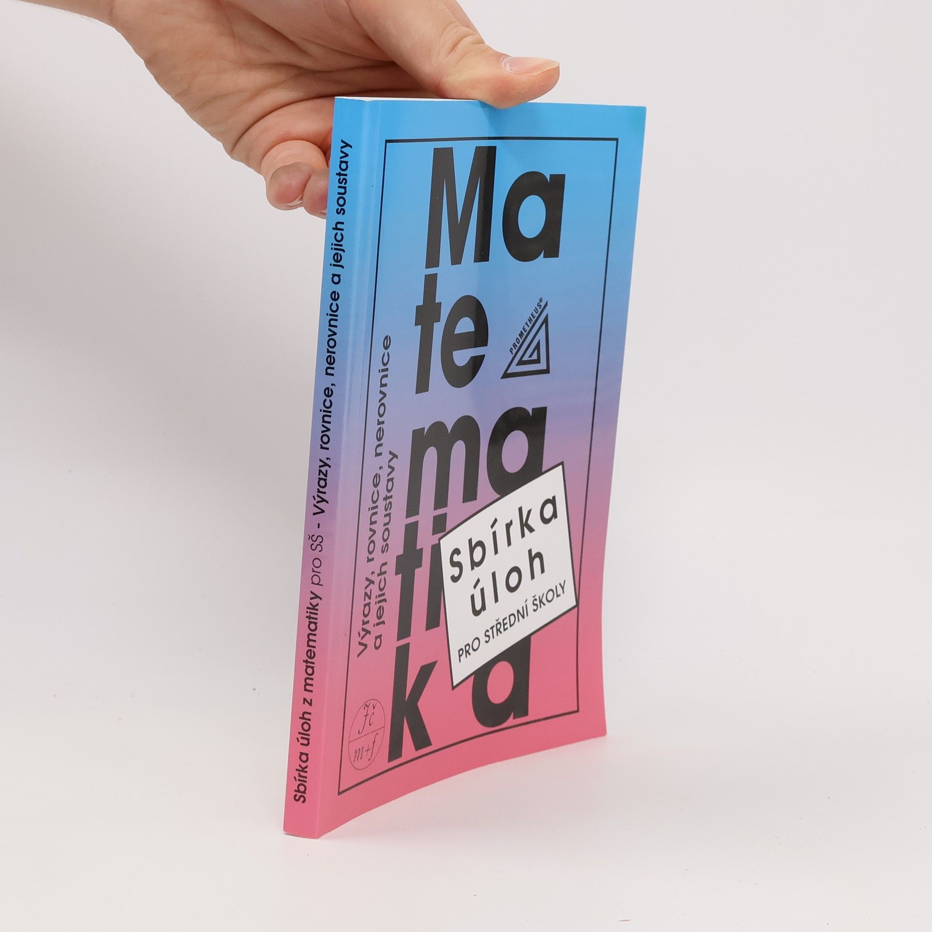 František Janeček Sbírka úloh z matematiky pro střední školy
