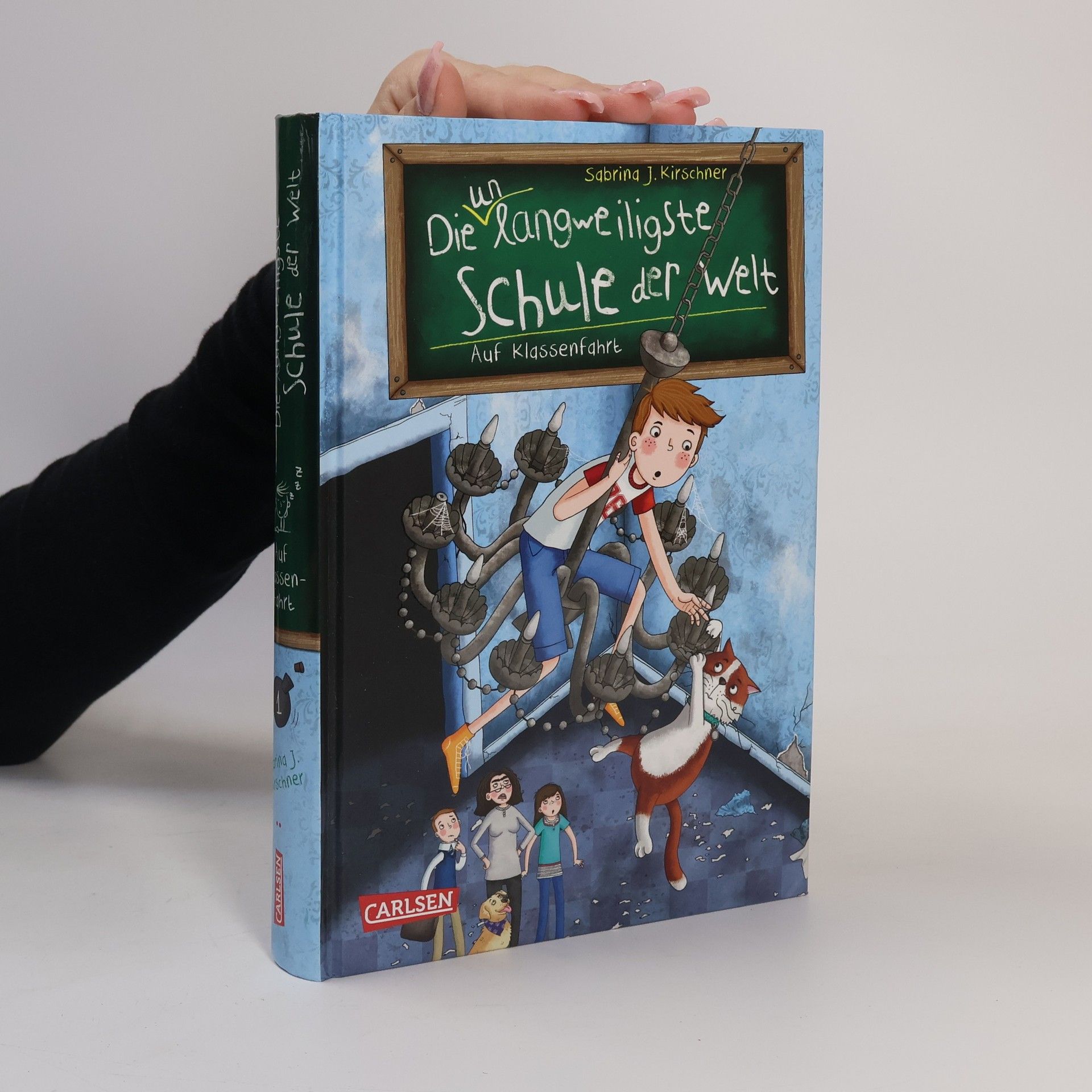 Sabrina J. Kirschner Die unlangweiligste Schule der Welt 1: Auf Klassenfahrt