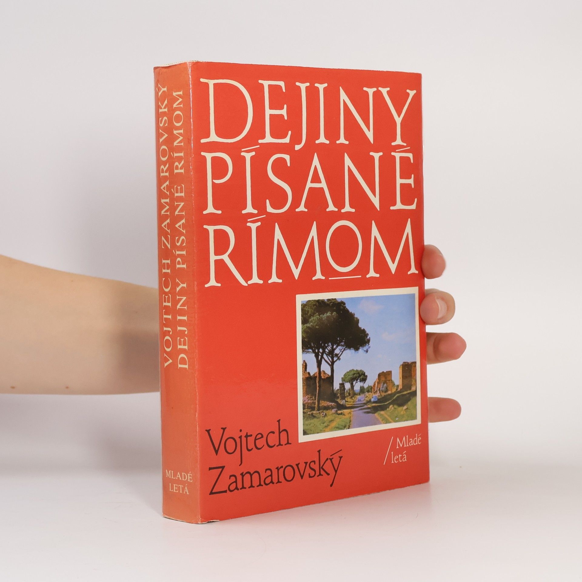 Vojtech Zamarovský Dejiny písané Rímom