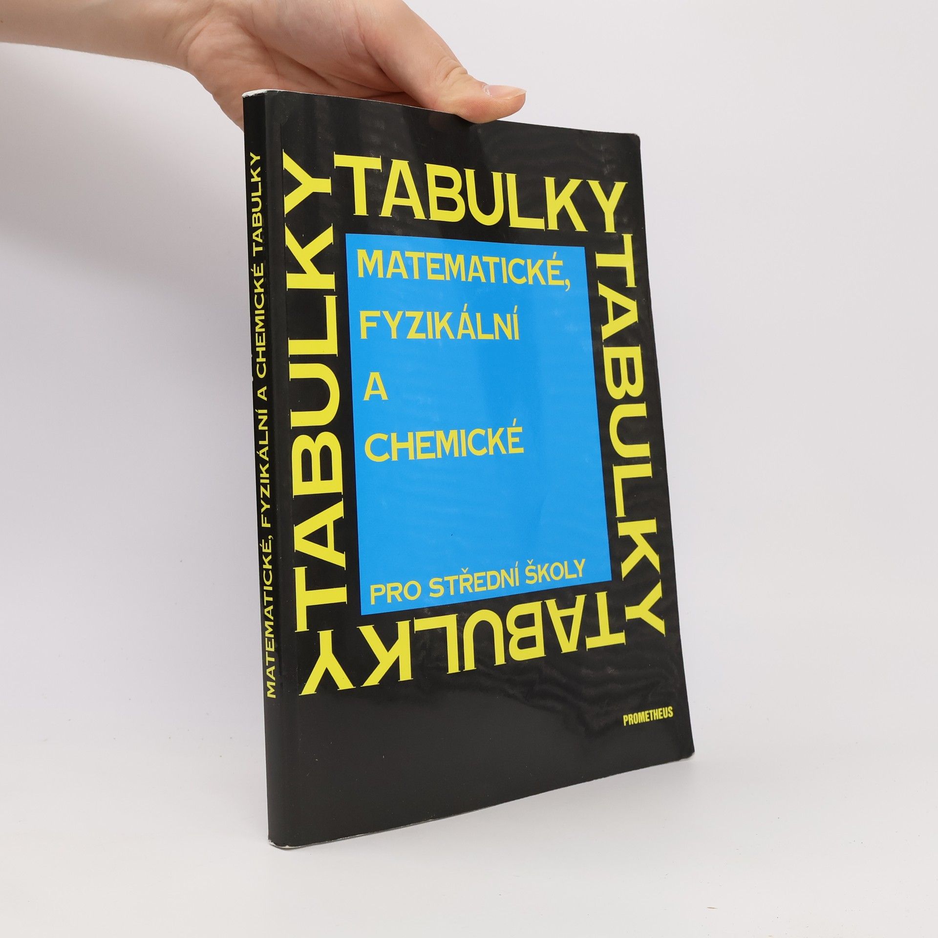 Jiří Mikulčák Matematické, fyzikální a chemické tabulky pro střední školy