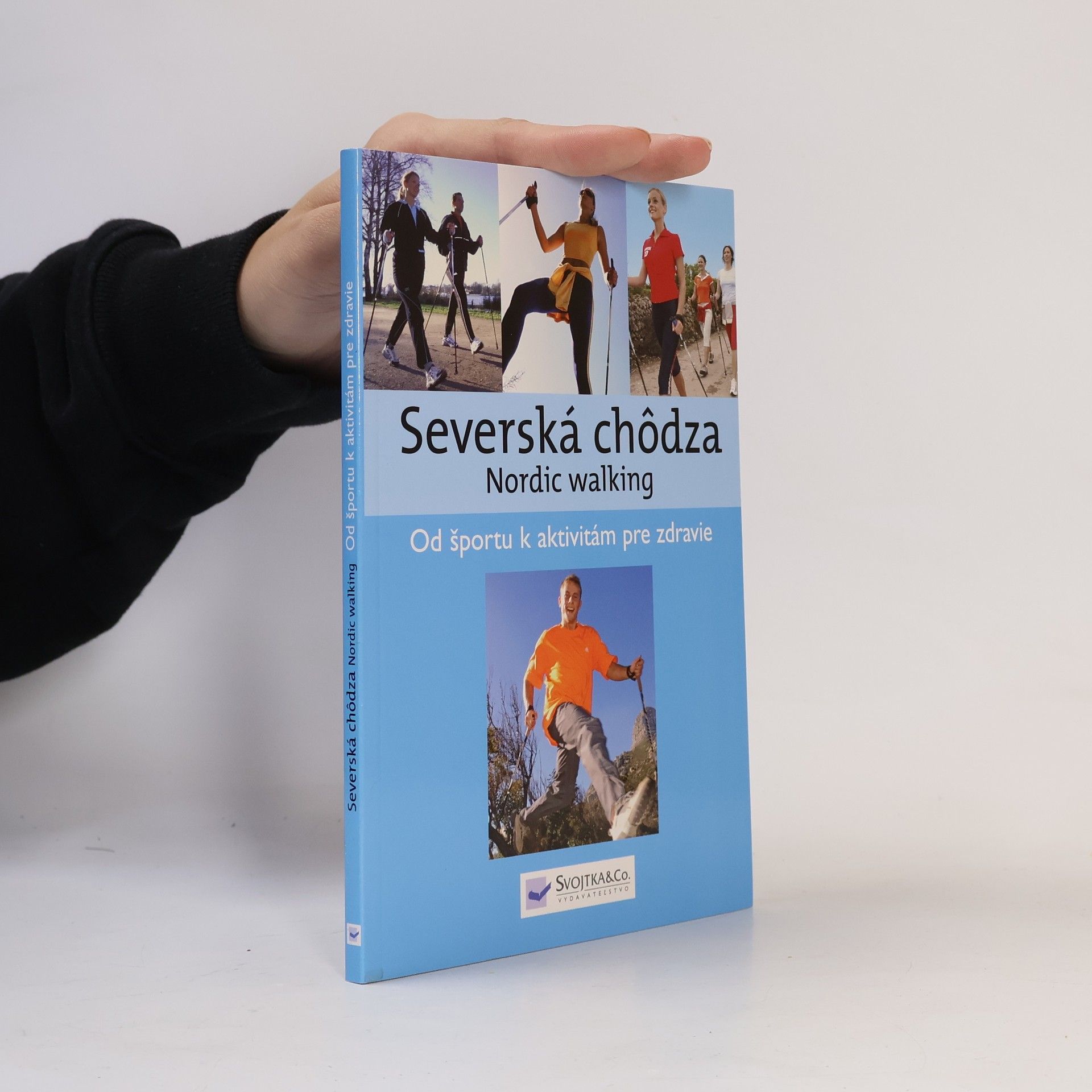 Autorenkollektiv Severská chôdza