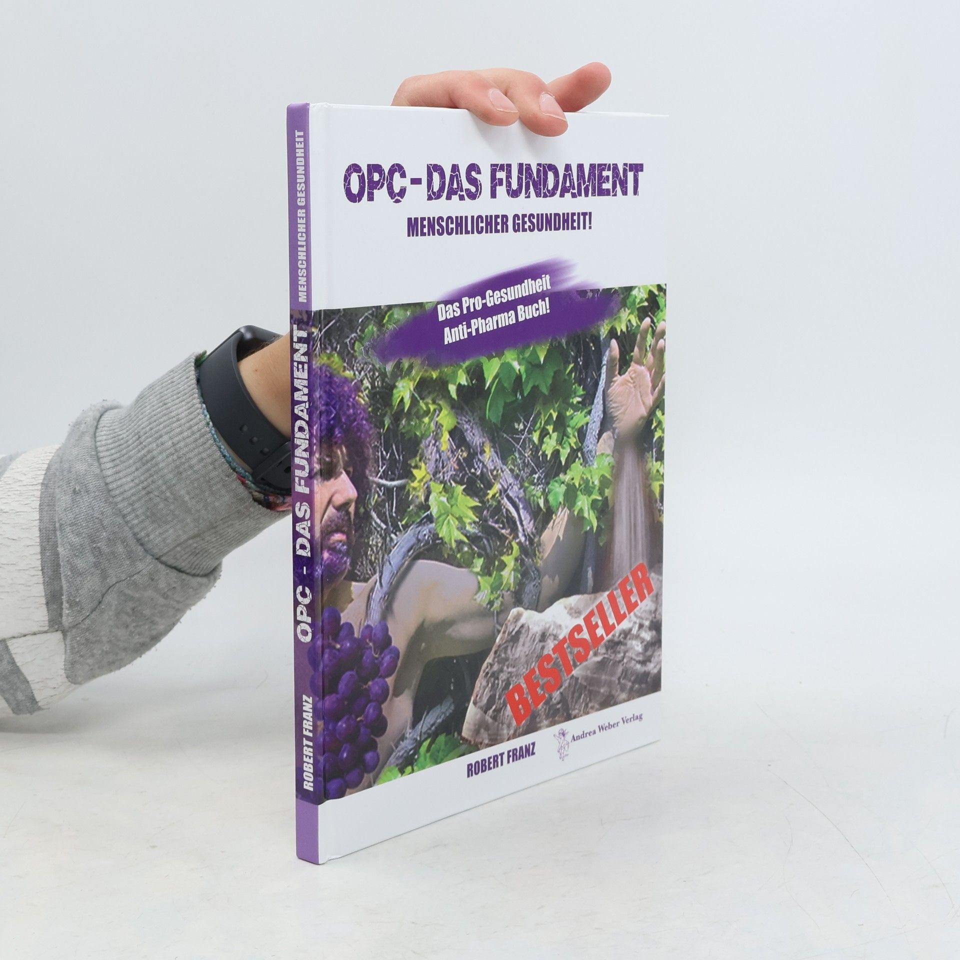 Robert Franz OPC - Das Fundament menschlicher Gesundheit