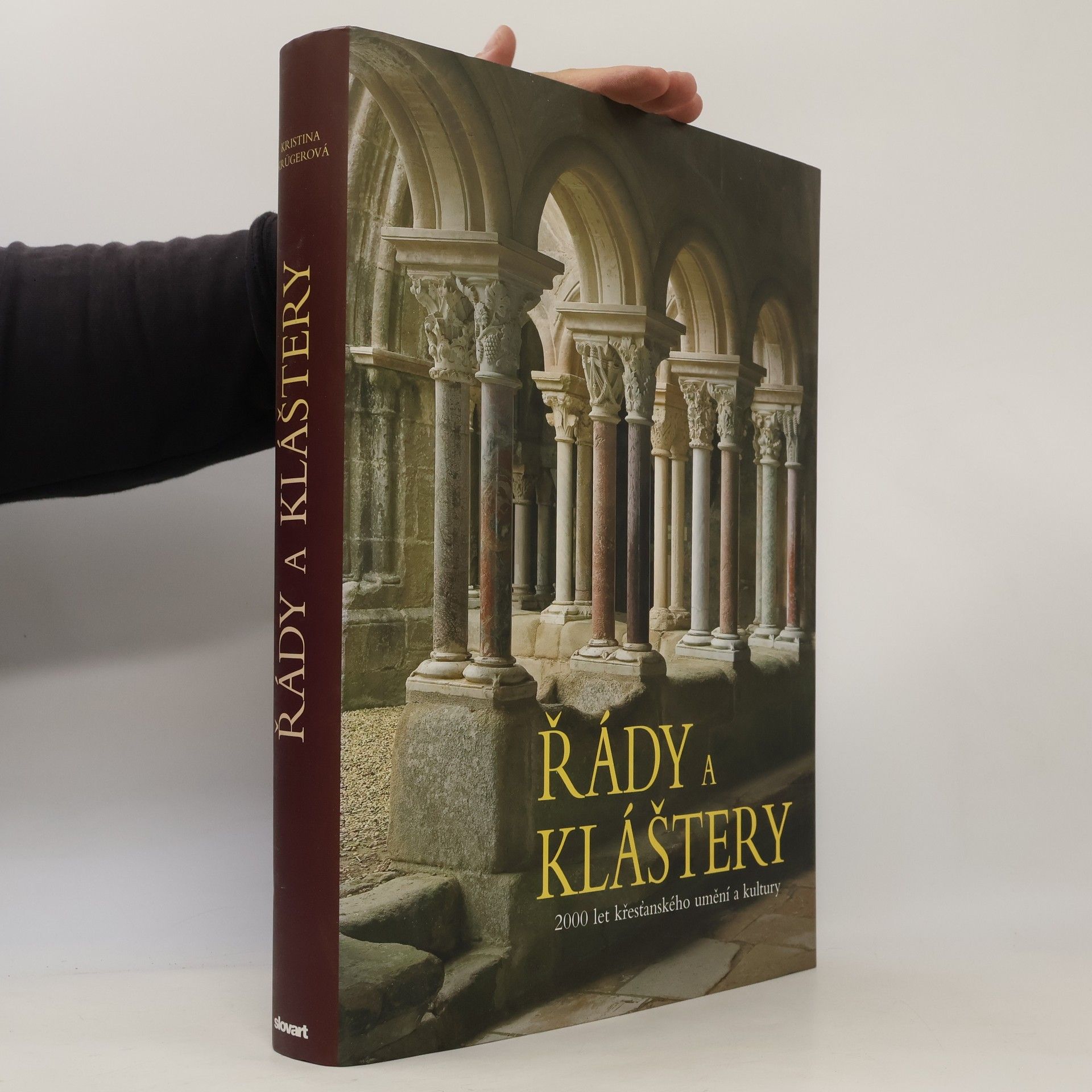 Řády a kláštery : 2000 let křesťanského umění a kultury