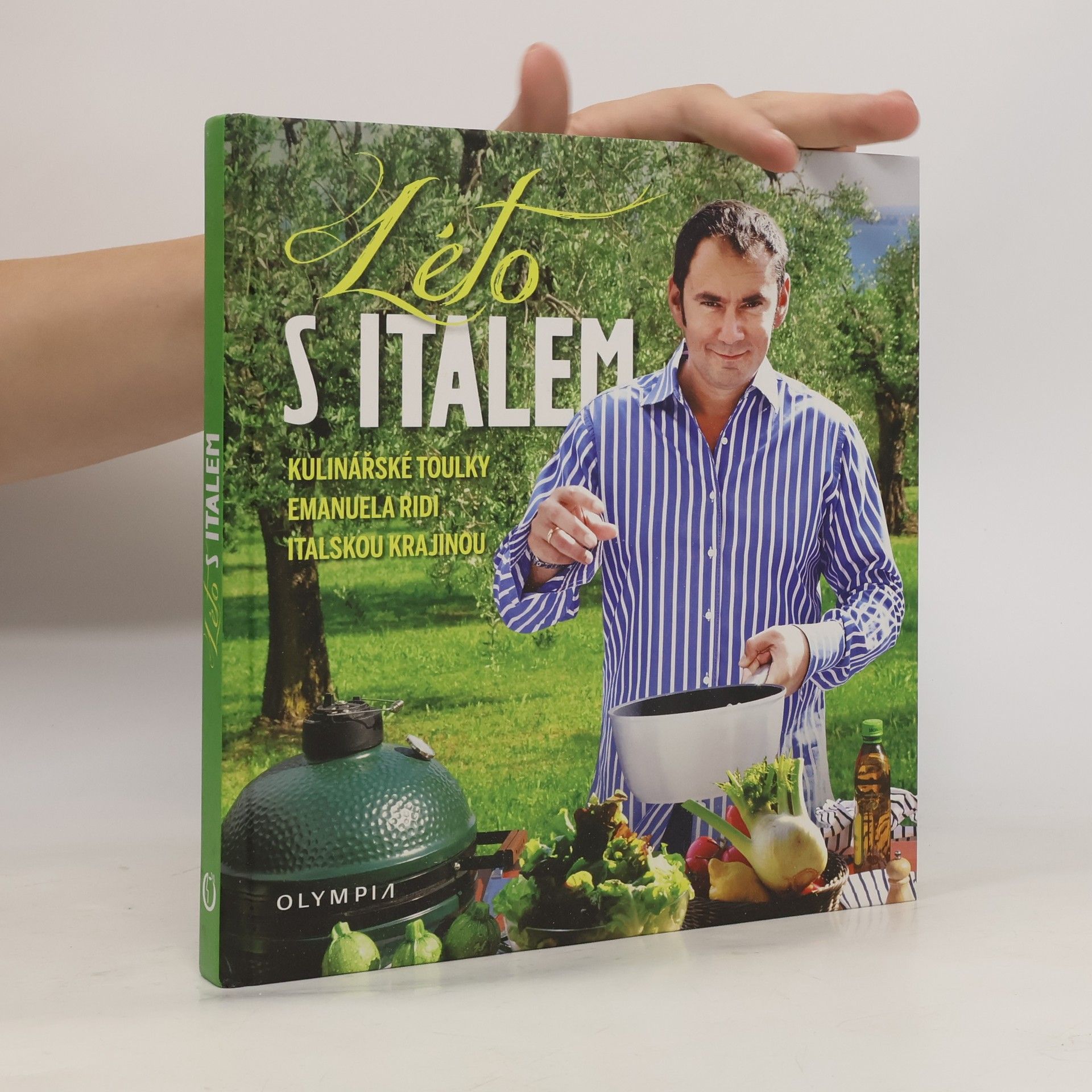 Emanuele Ridi Léto s Italem: Kulinářské toulky Emanuela Ridi italskou krajinou