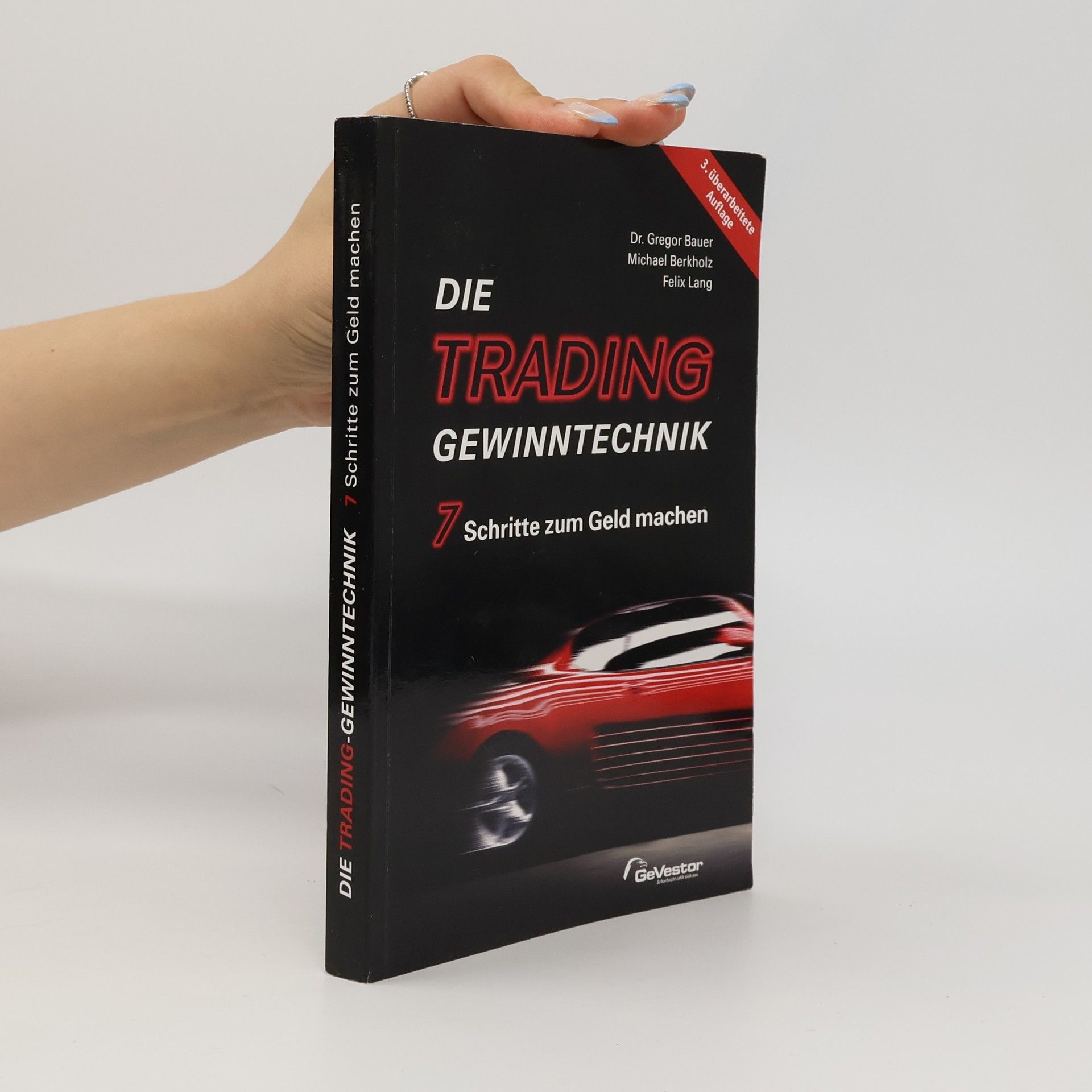Autorenkollektiv Die Trading-Gewinntechnik