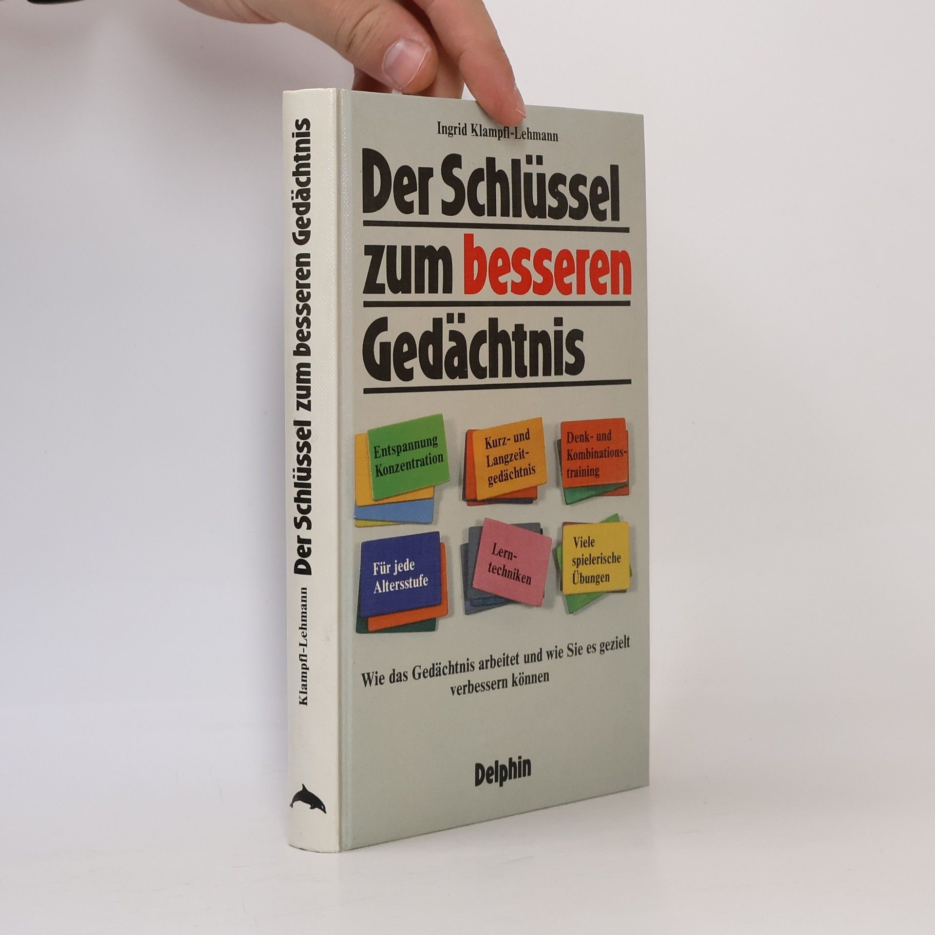 Ingrid Klampfl Lehmann Der Schlüssel zum besseren Gedächtnis