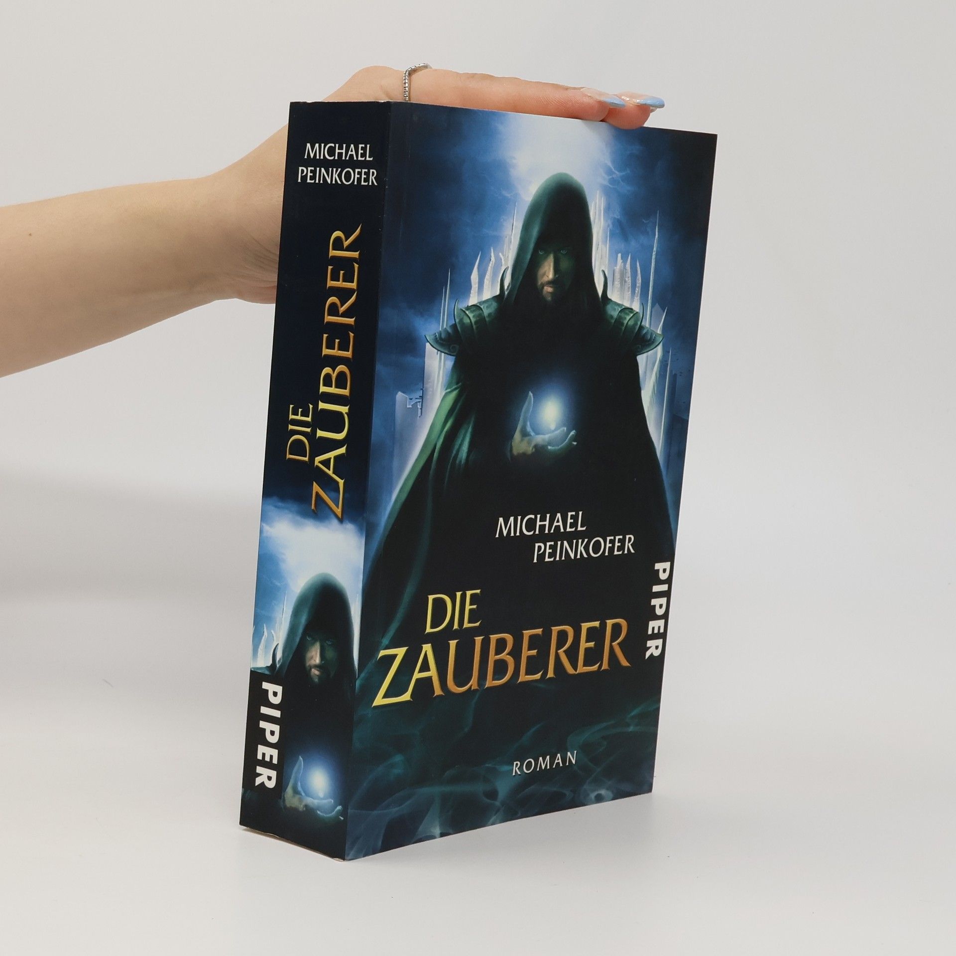 Michael Peinkofer Die Zauberer