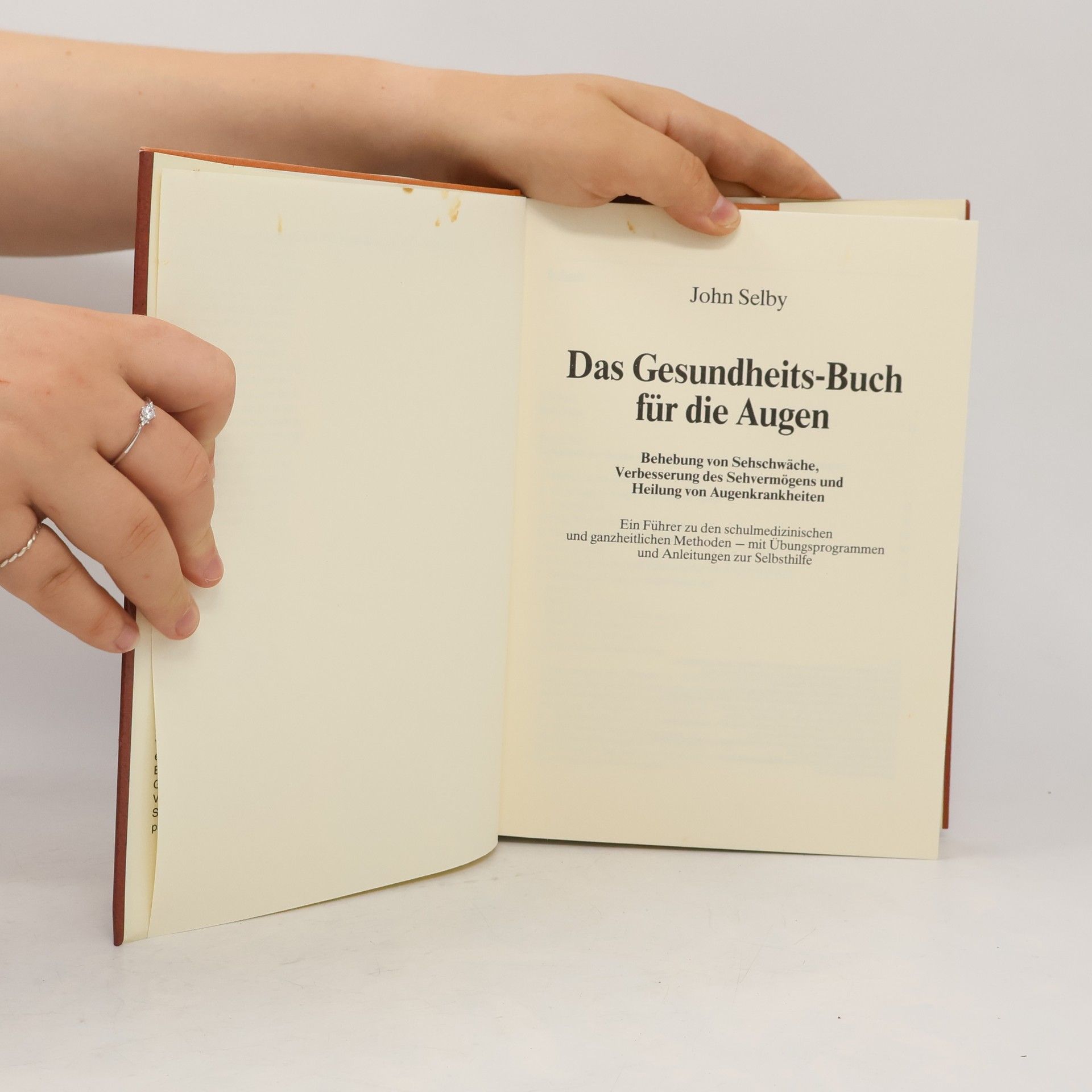 John Selby Das Gesundheits-buch Für Die Augen