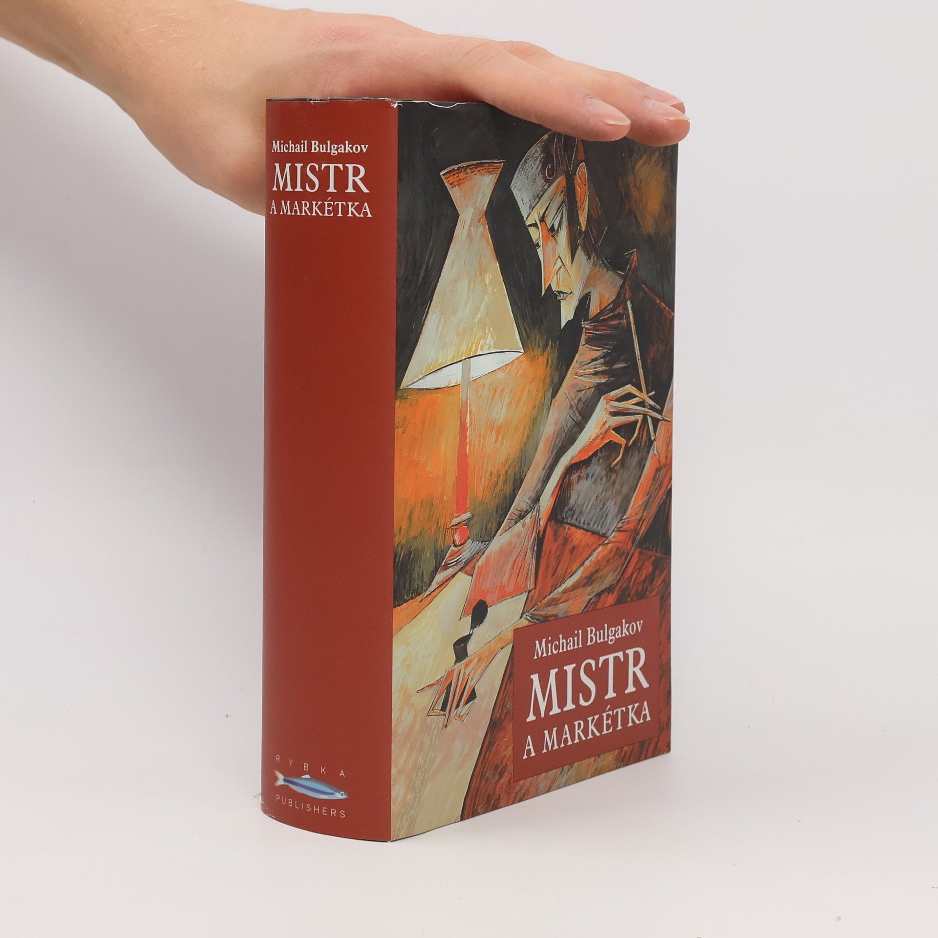 Mikhail Afanasyevich Bulgakov Mistr a Markétka