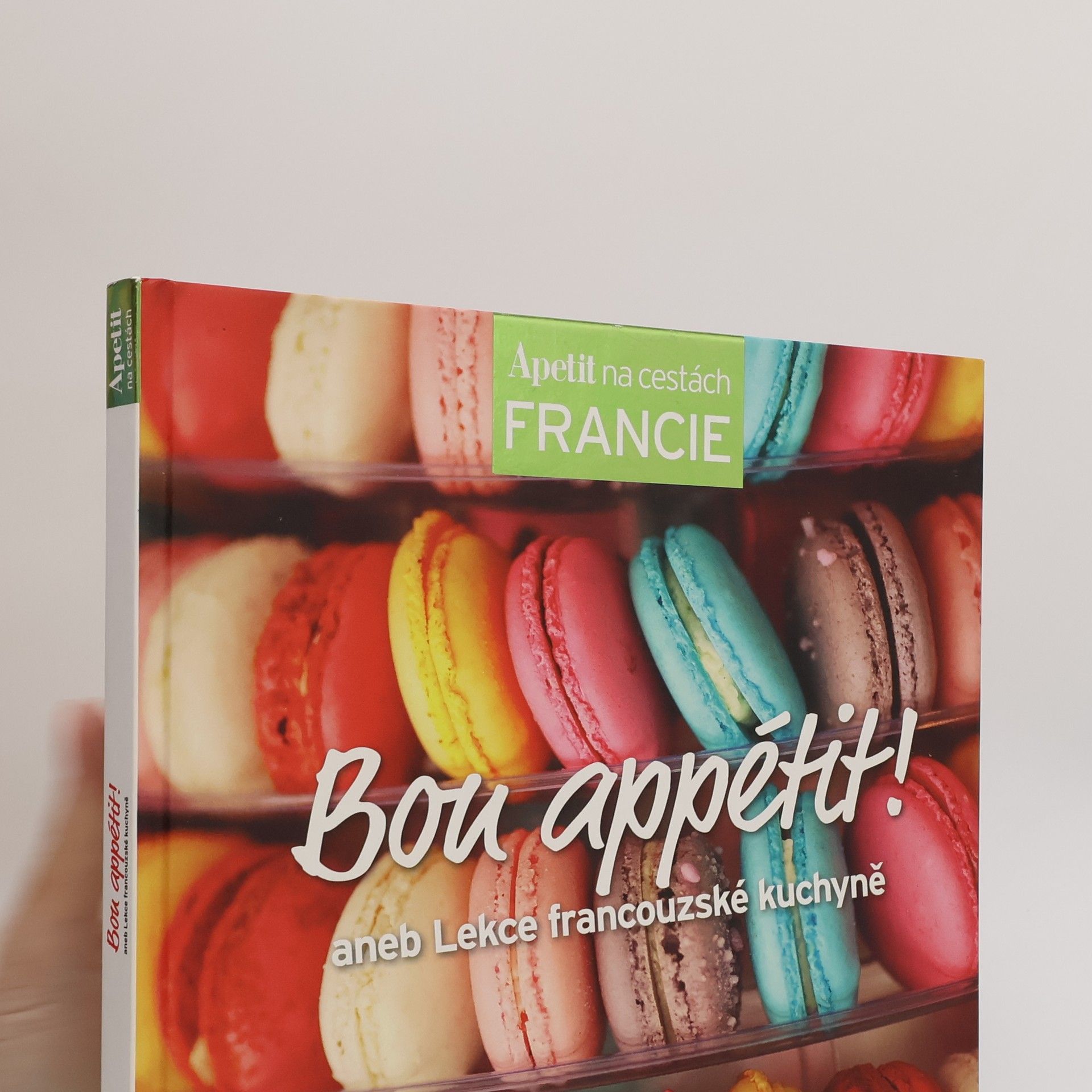 Marek Kučera Bon appétit!, aneb, Lekce francouzské kuchyně