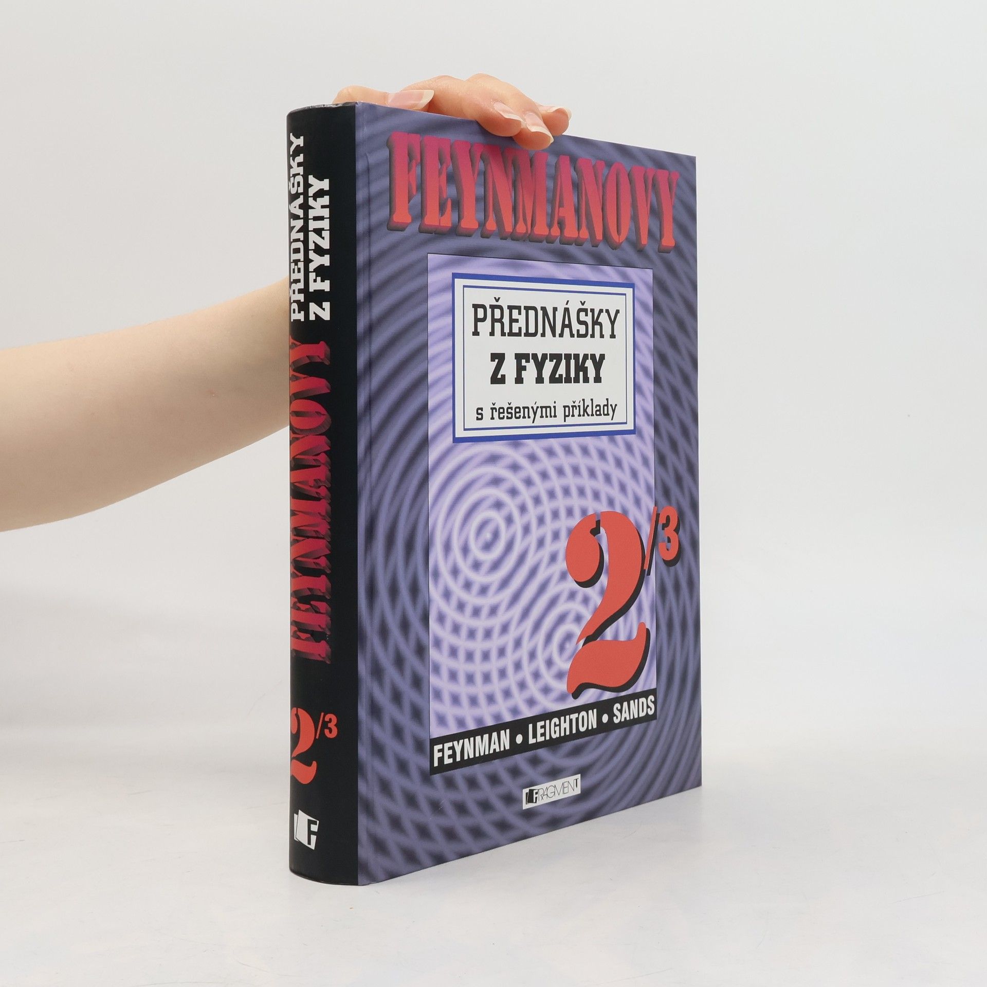 Richard Feynman Feynmanovy přednášky z fyziky s řešenými příklady 2/3