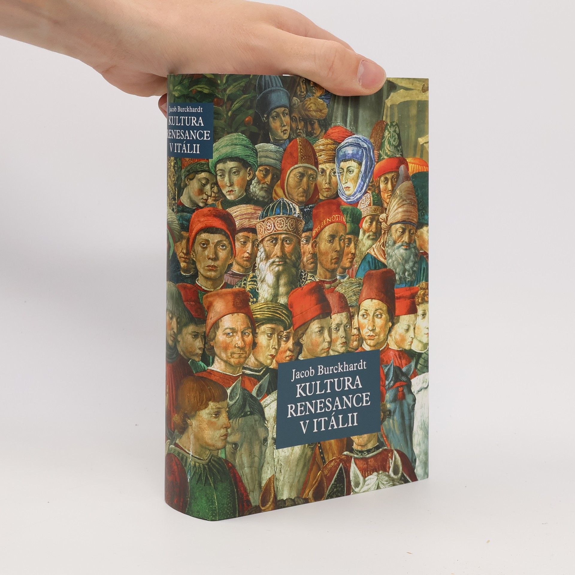 Jacob Burckhardt Kultura renesance v Itálii