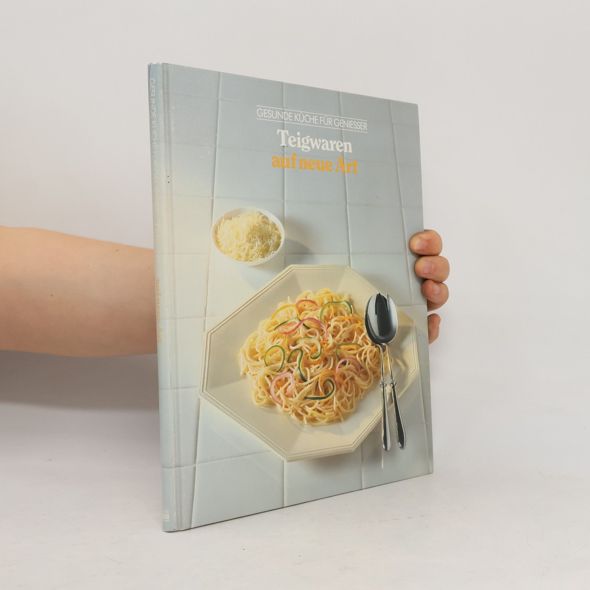 Autorenkollektiv Teigwaren auf neue Art