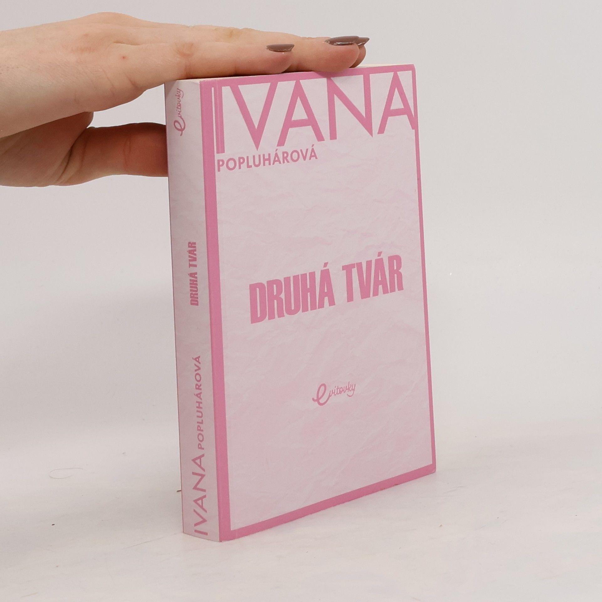 Ivana Popluhárová Druhá tvár