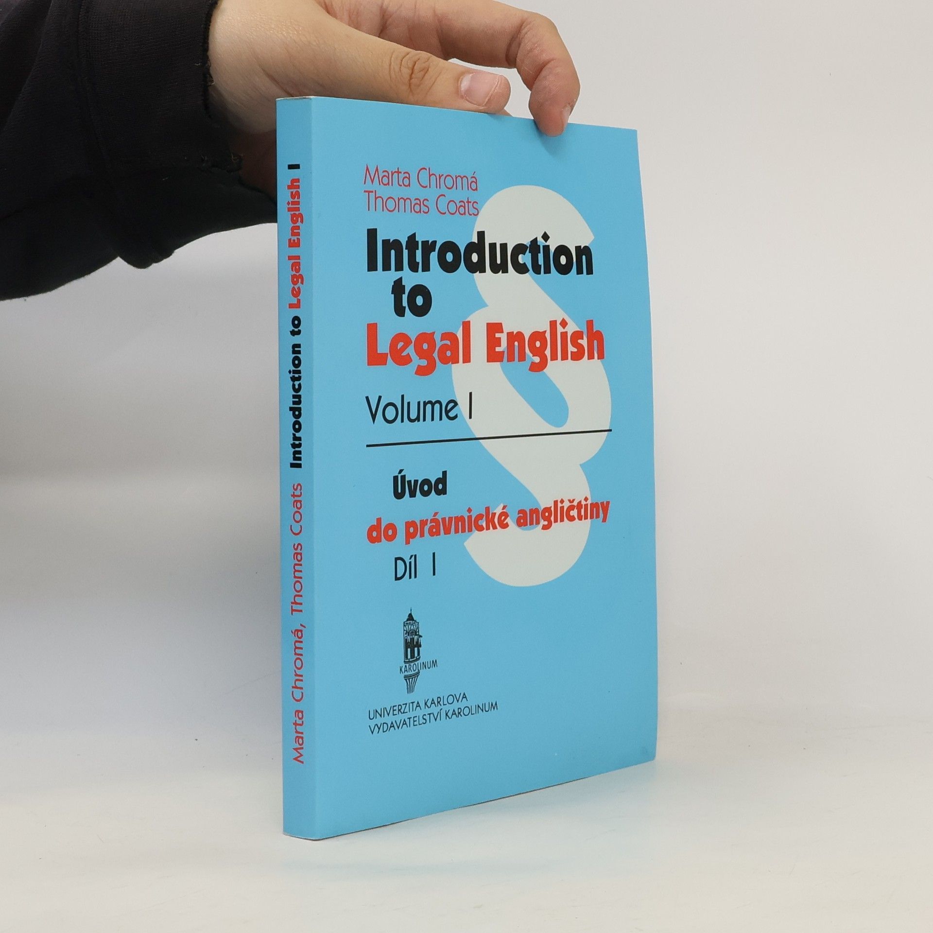 Marta Chromá Introduction to Legal English Volume 1 = Úvod do právnické angličtiny Díl 1