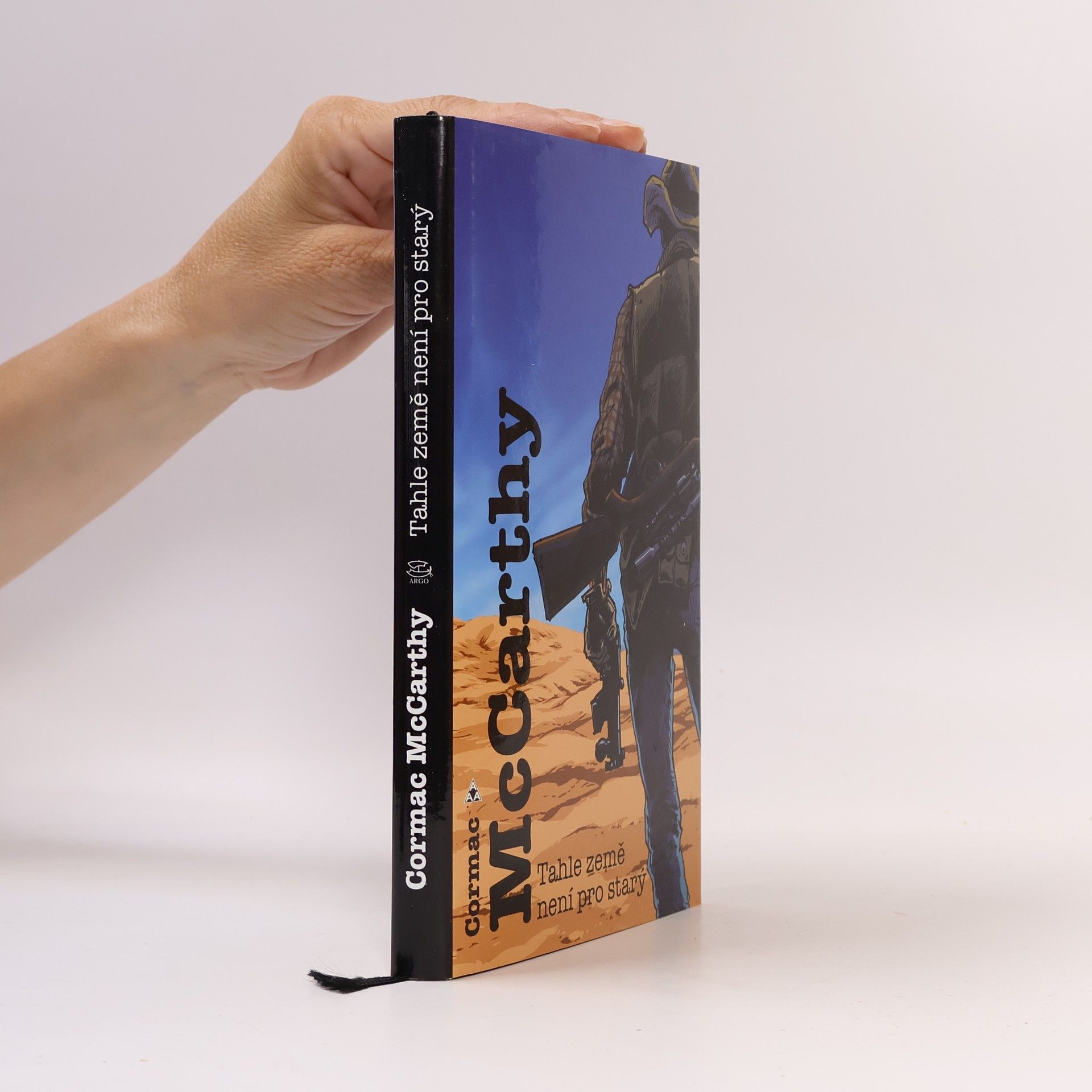 Cormac McCarthy Tahle země není pro starý