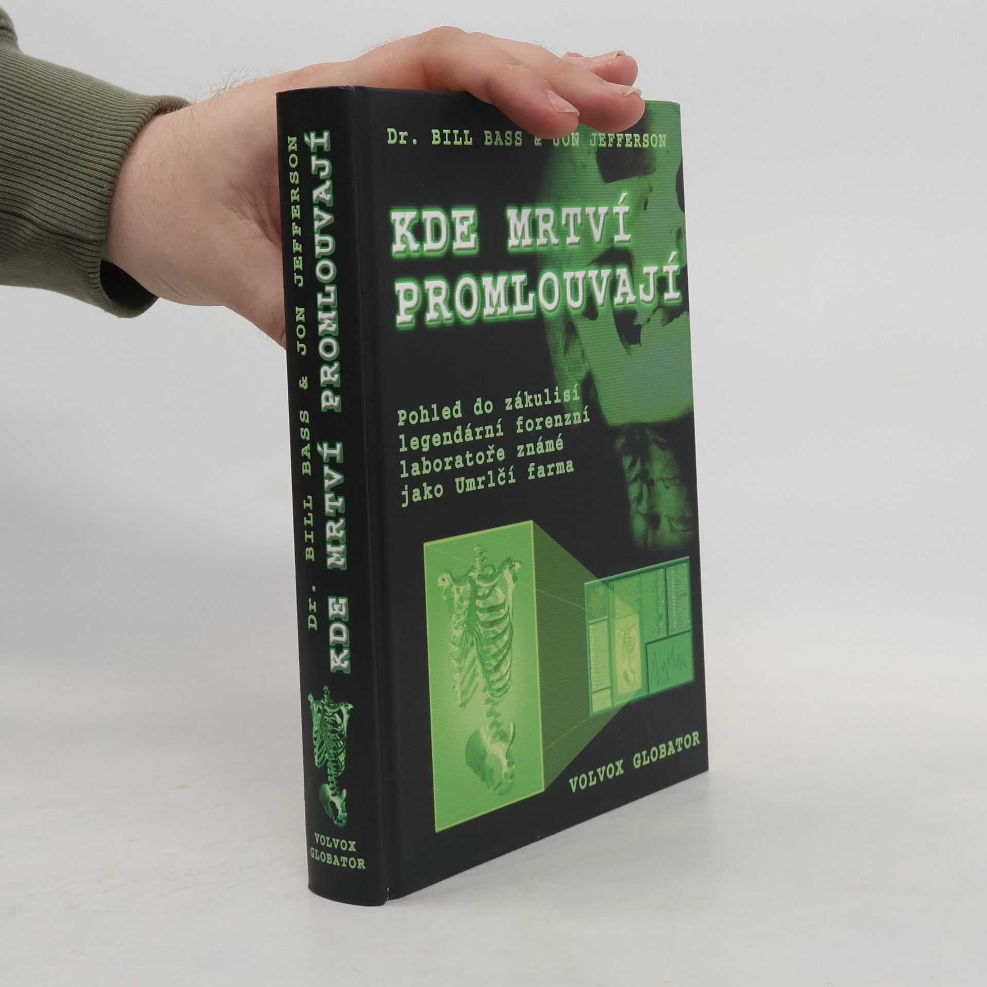 William M. Bass Kde mrtví promlouvají