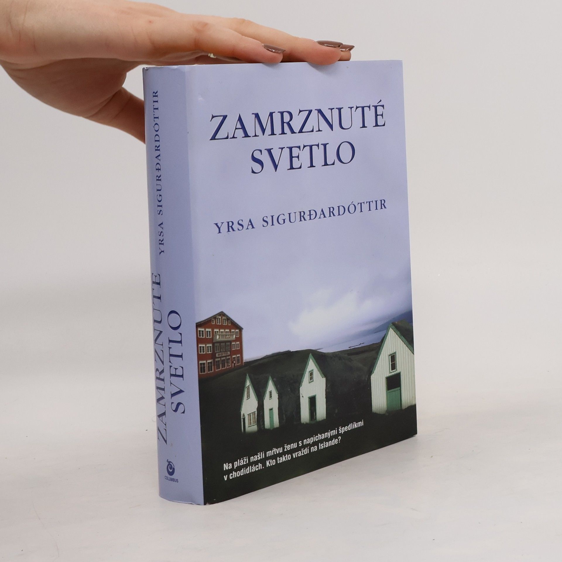 Yrsa Sigurðardóttir Zamrznuté svetlo