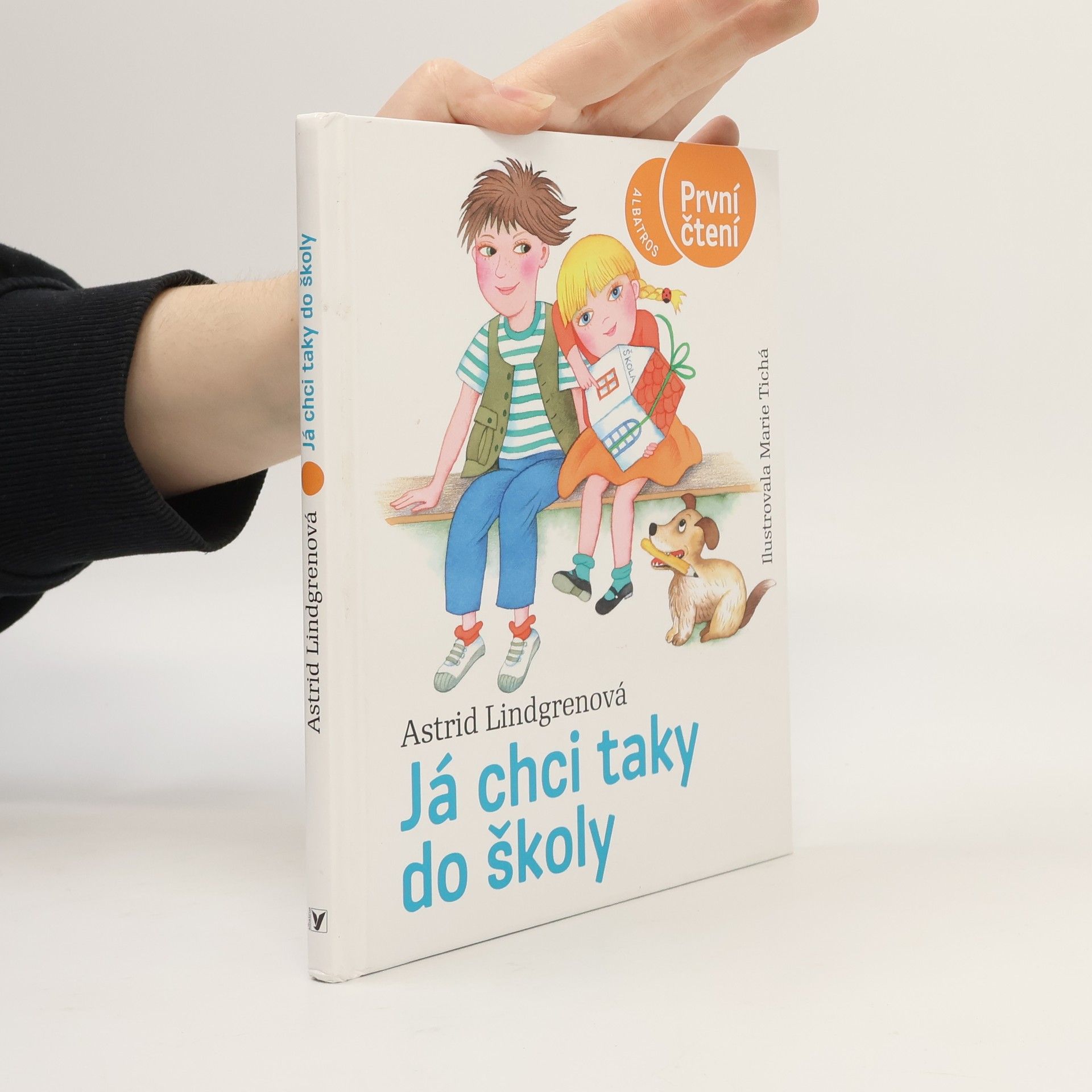Astrid Lindgren Já chci taky do školy
