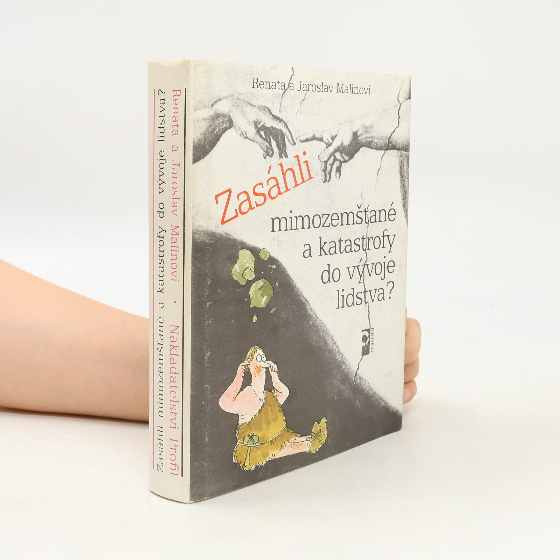 Jaroslav Malina Zasáhli mimozemšťané a katastrofy do vývoje lidstva?
