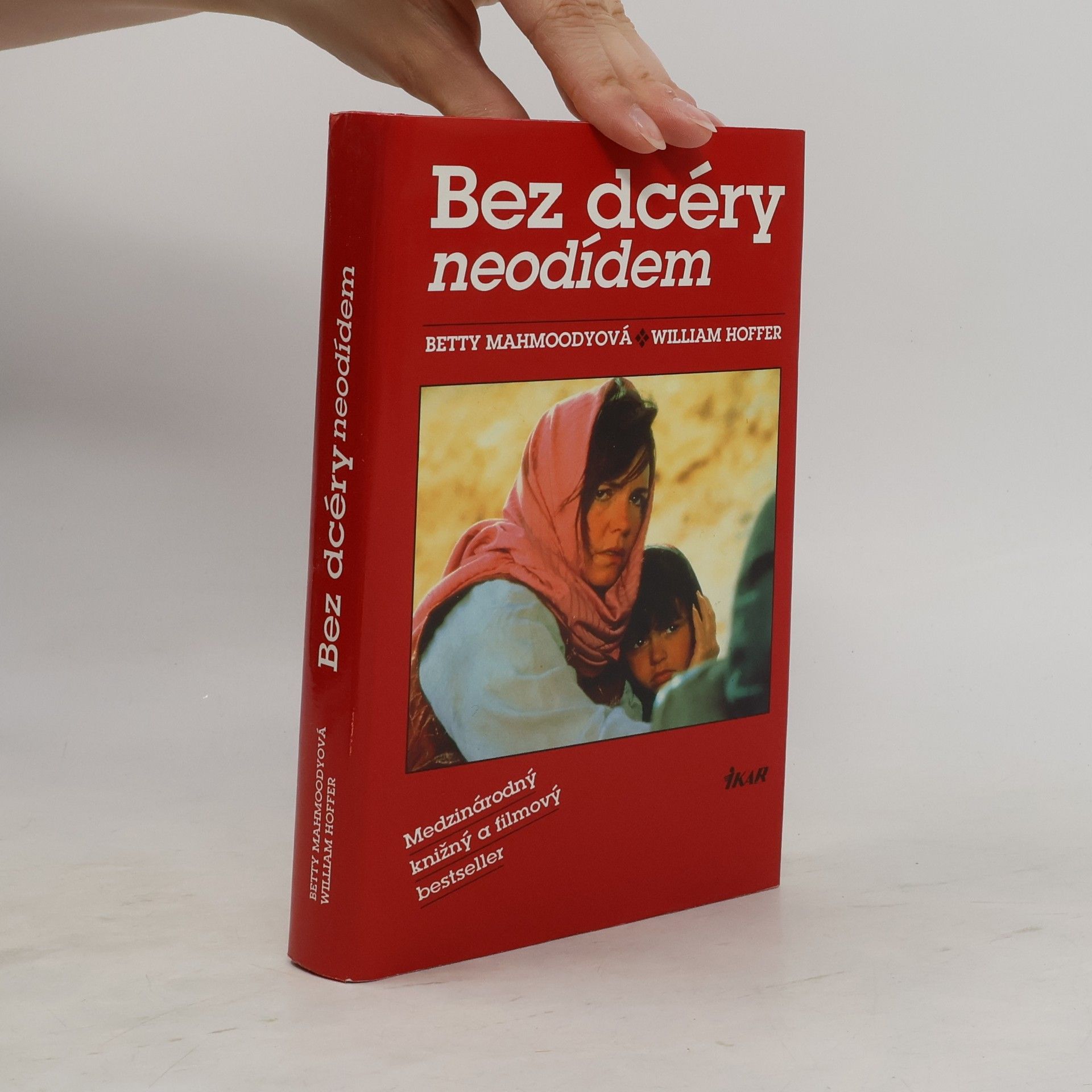 Betty Mahmoody Bez dcéry neodídem