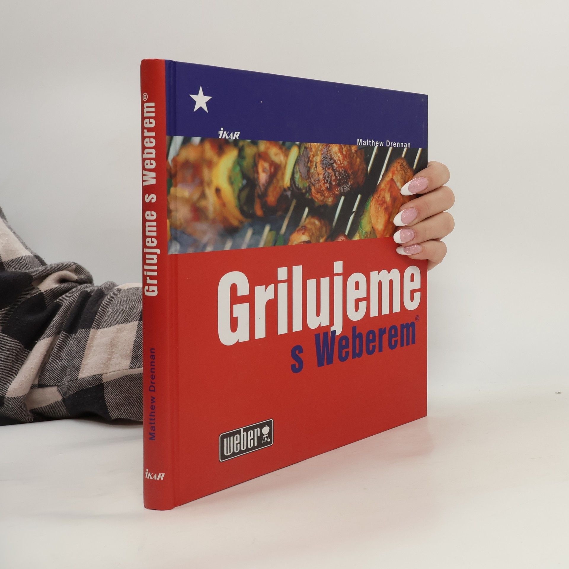 Matthew Drennan Grilujeme s Weberem