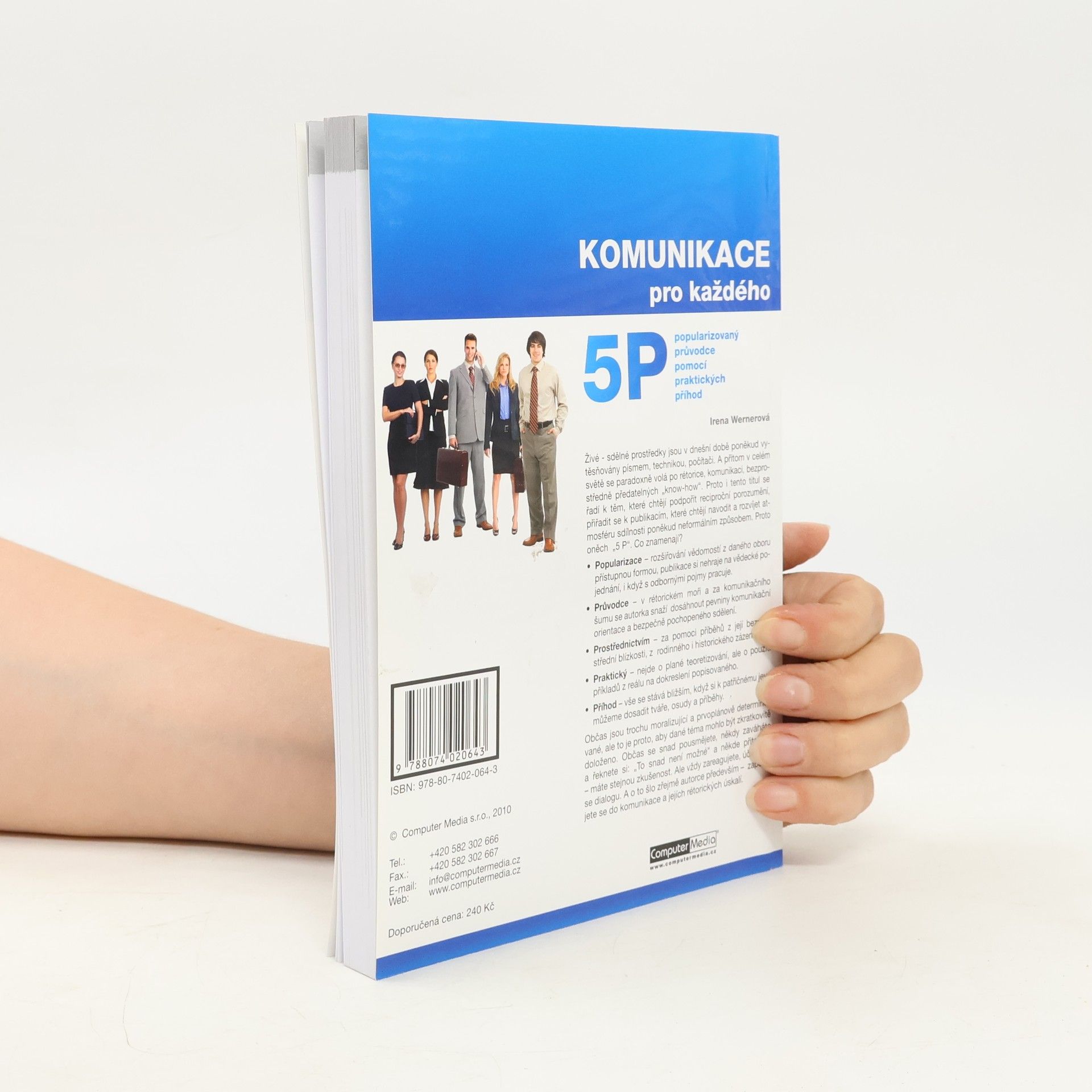 Irena Wernerová Komunikace pro každého : komunikace s 5 P: popularizovaný průvodce pomocí praktických příhod