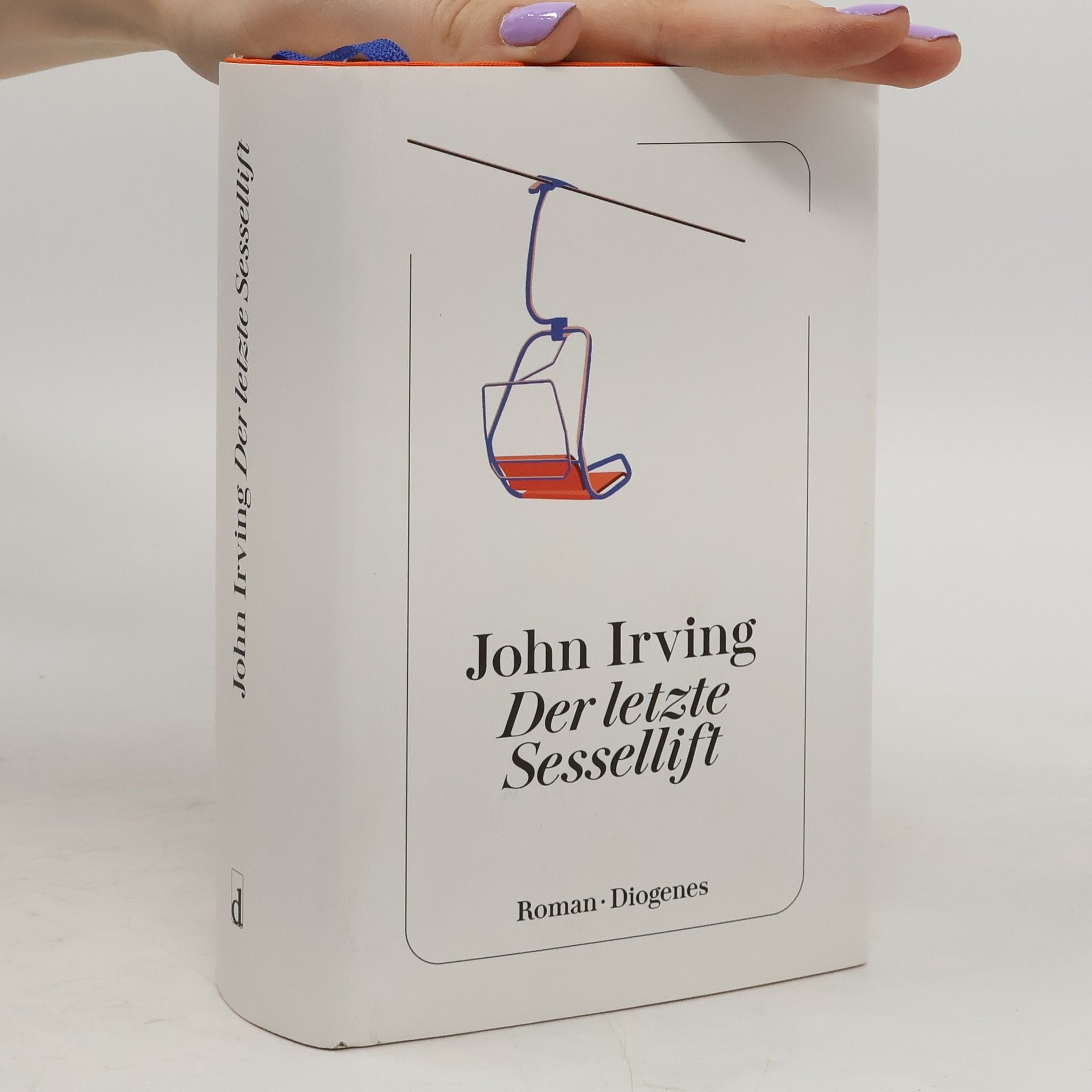 John Irving Der letzte Sessellift