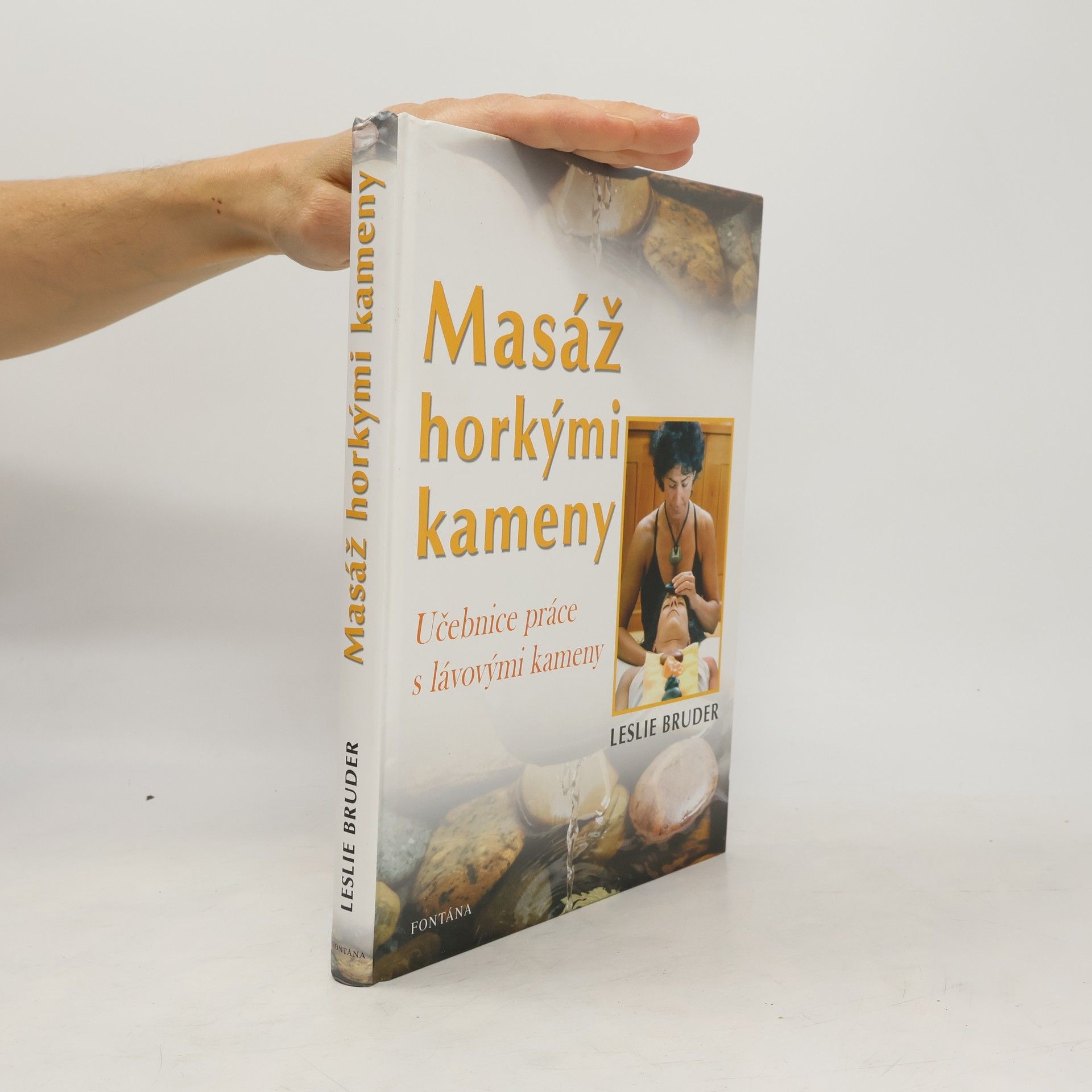 Leslie Bruder Masáž horkými kameny