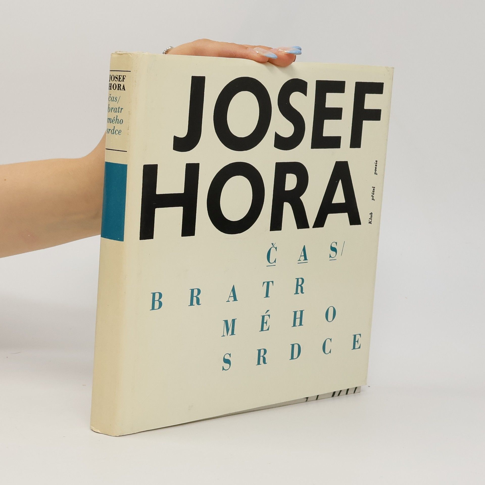 Josef Hora Čas, bratr mého srdce