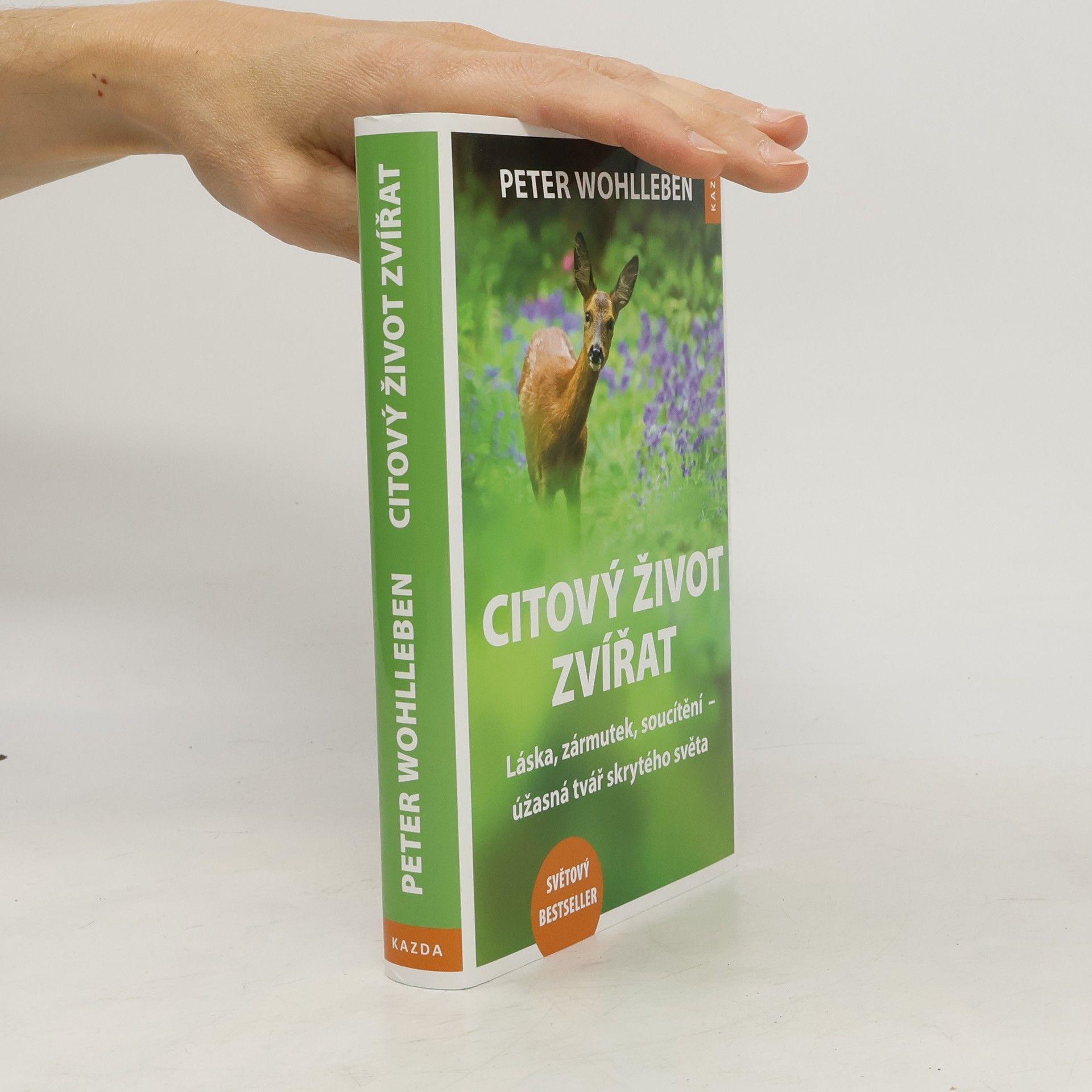 Peter Wohlleben Citový život zvířat. Láska, zármutek, soucítění - úžasná tvář skrytého světa