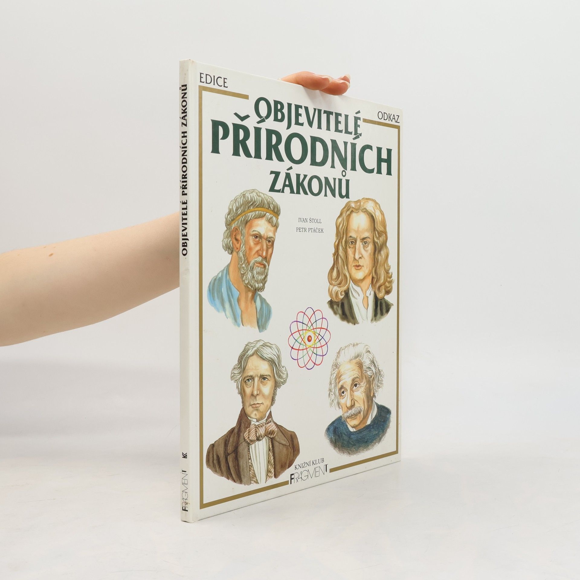 Ivan Štoll Objevitelé přírodních zákonů