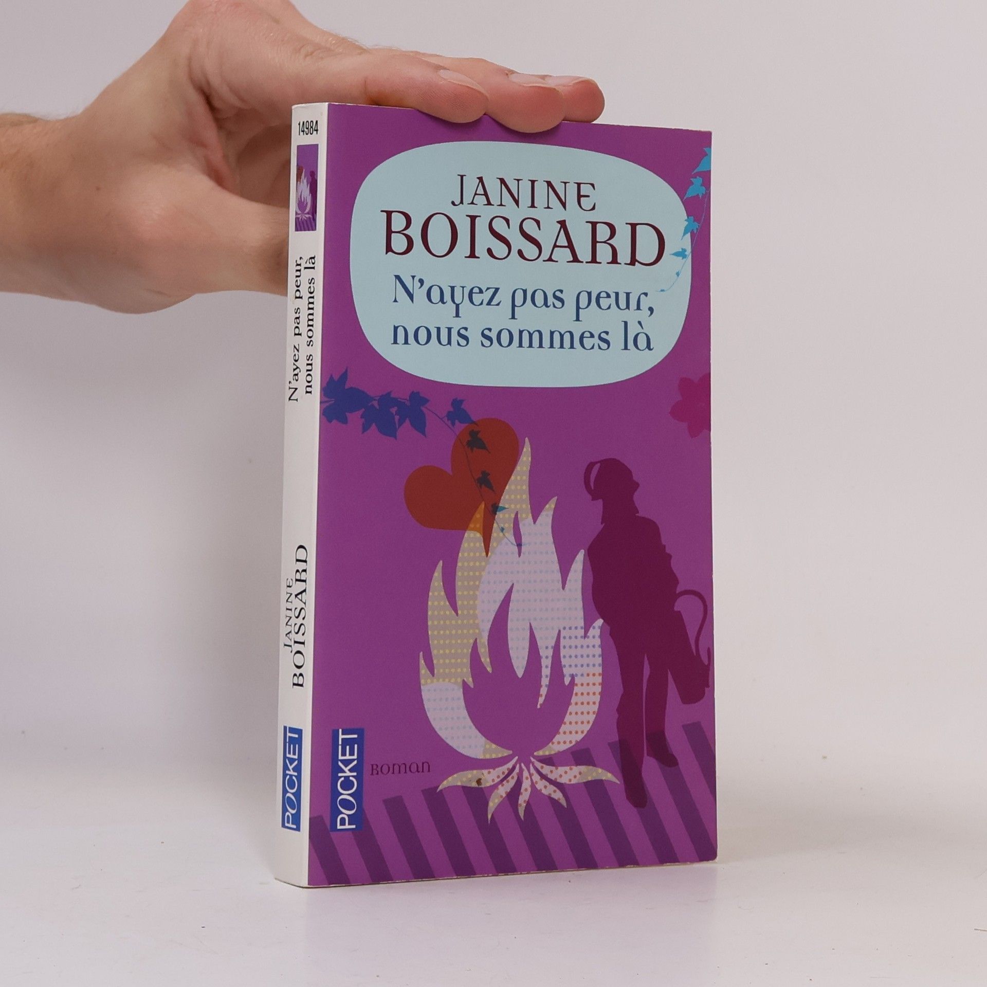 Janine Boissard N'ayez pas peur, nous sommes là