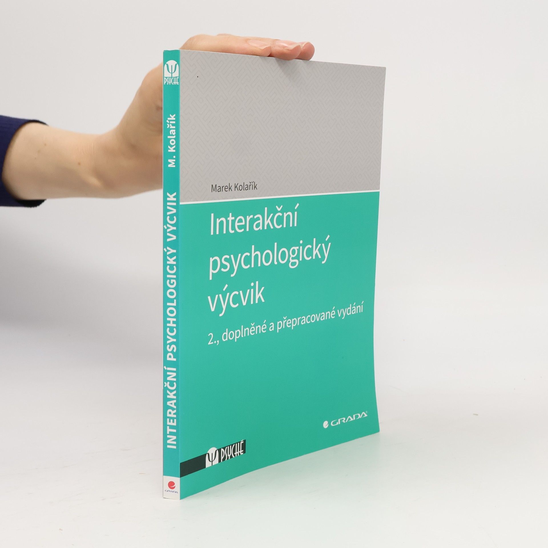 Marek Kolařík Interakční psychologický výcvik